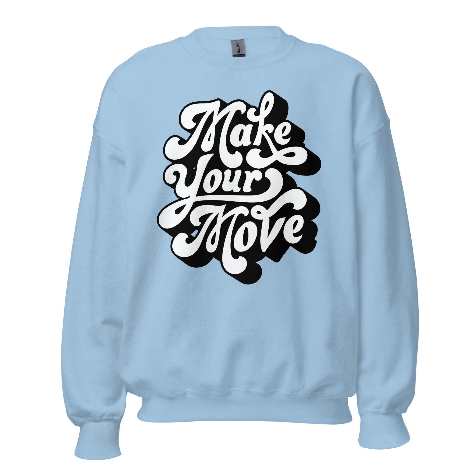 Unisex Crew Neck Sweatshirt - Make Your Move - GRAPHIC T-SHIRTS