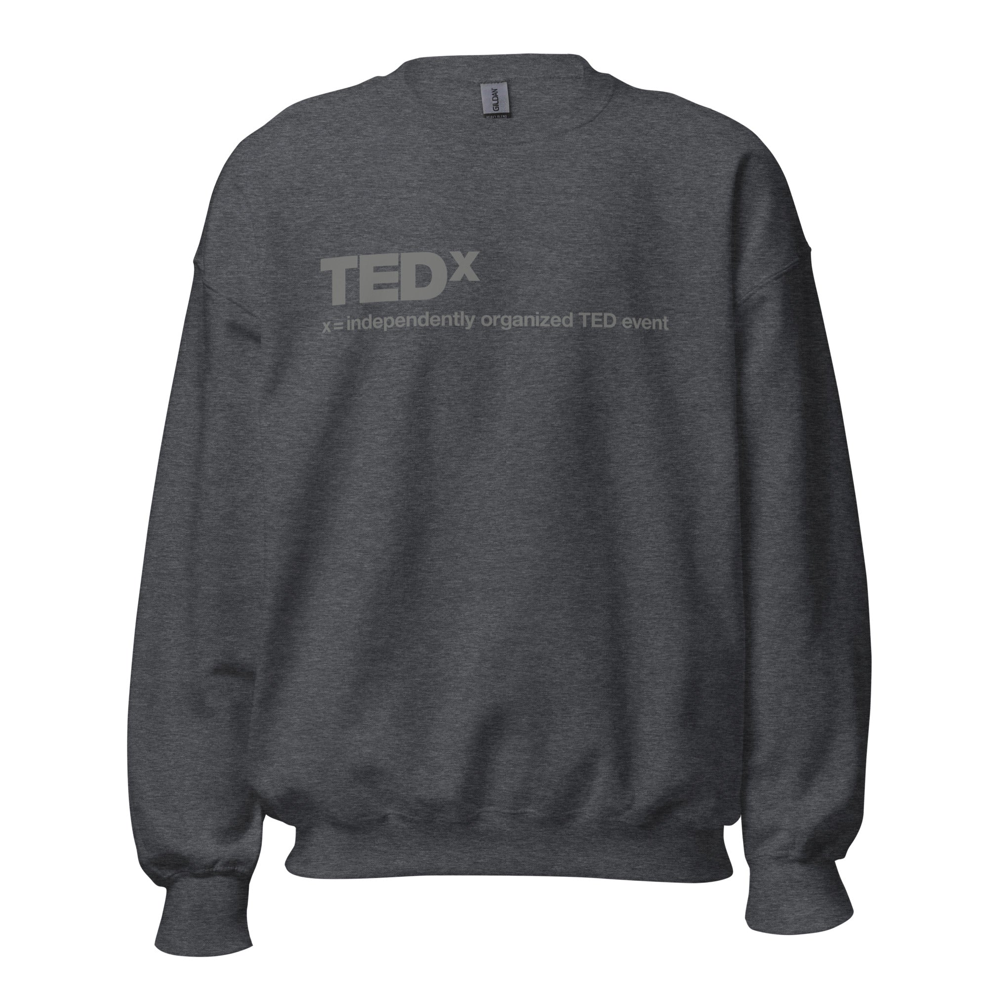 Unisex Crew Neck Sweatshirt - TEDx X = Independently Organized TED Event - GRAPHIC T-SHIRTS