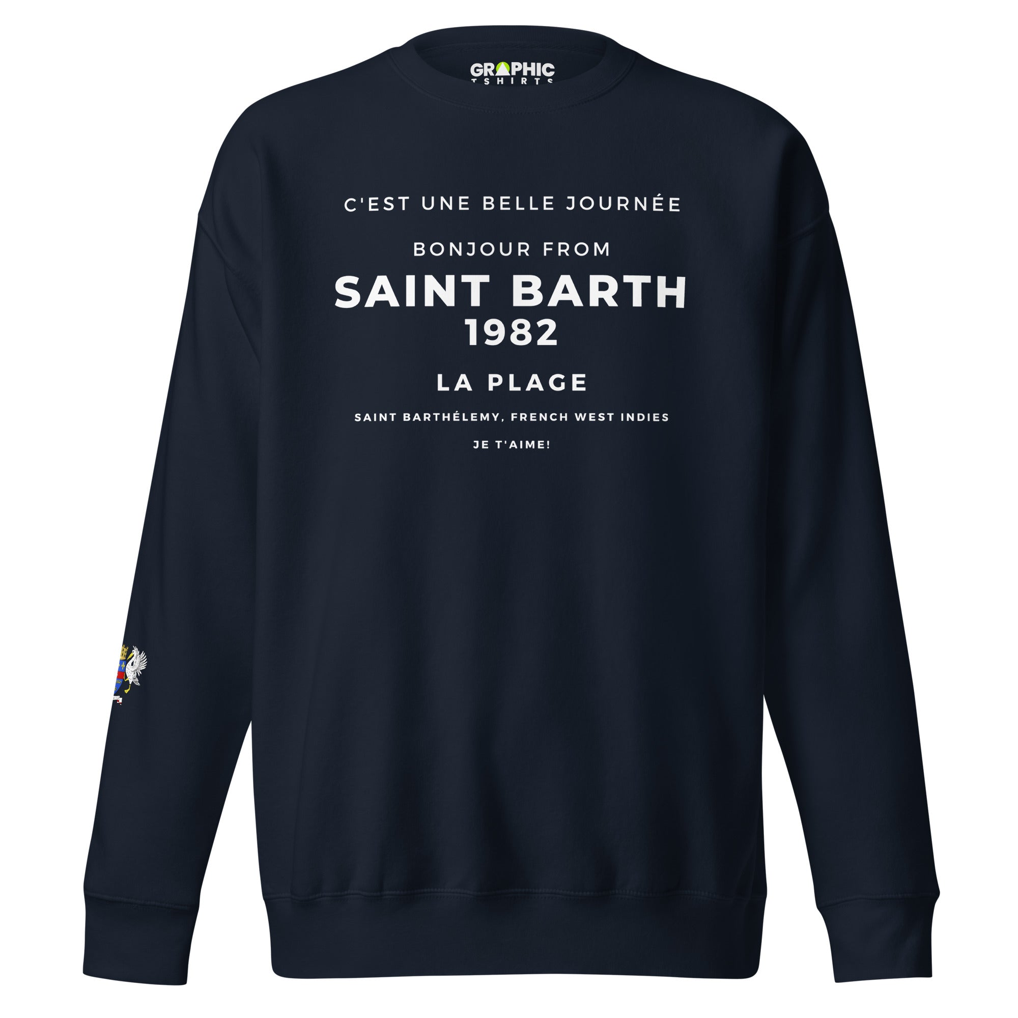 Unisex Premium Sweatshirt - Bonjour From Saint Barthelemy French West Indies 1982 Je T'Aime! - GRAPHIC T-SHIRTS
