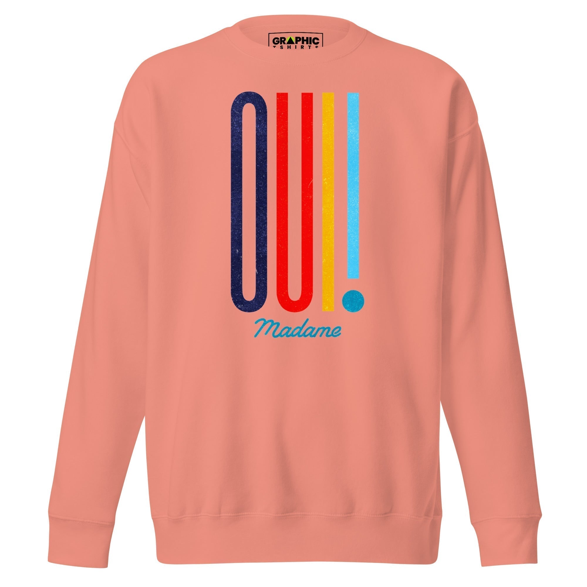 Unisex Premium Sweatshirt - Oui Madame - GRAPHIC T-SHIRTS