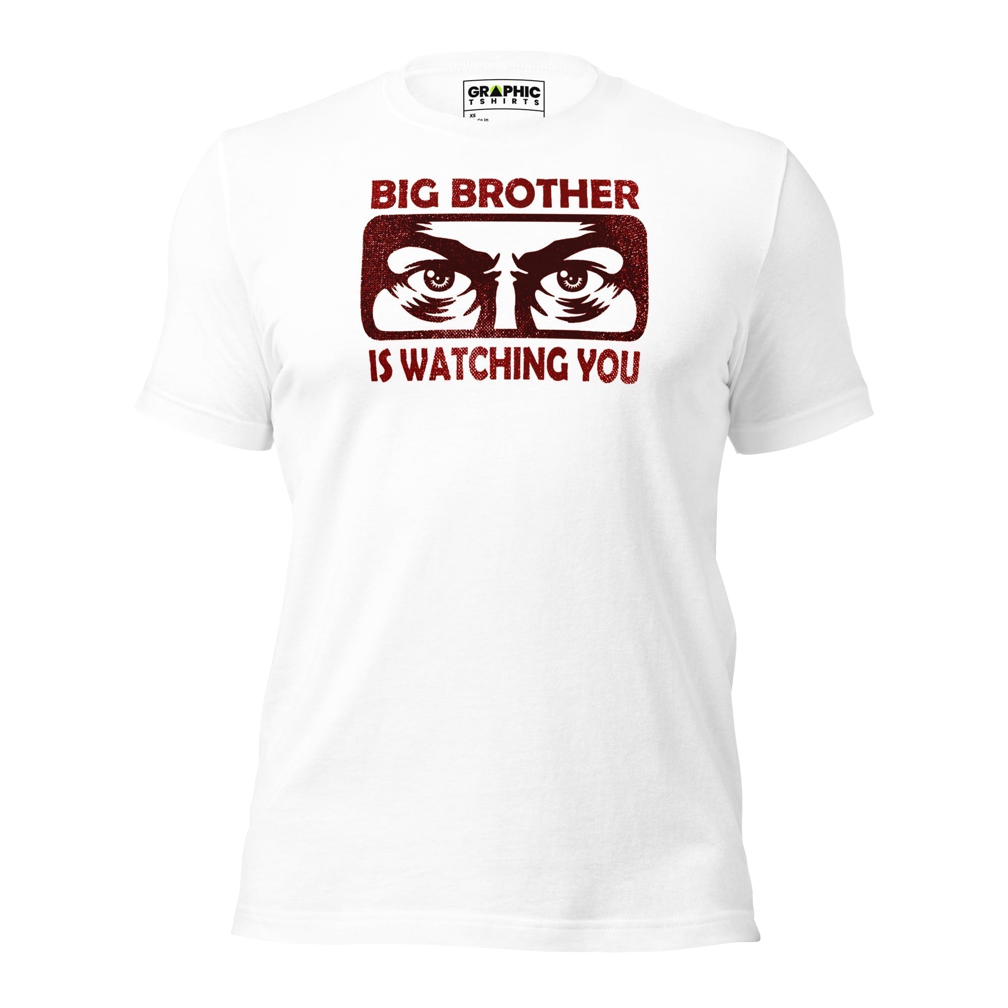 Unisex Staple T-Shirt - Big Brother Is Watching You - GRAPHIC T-SHIRTS