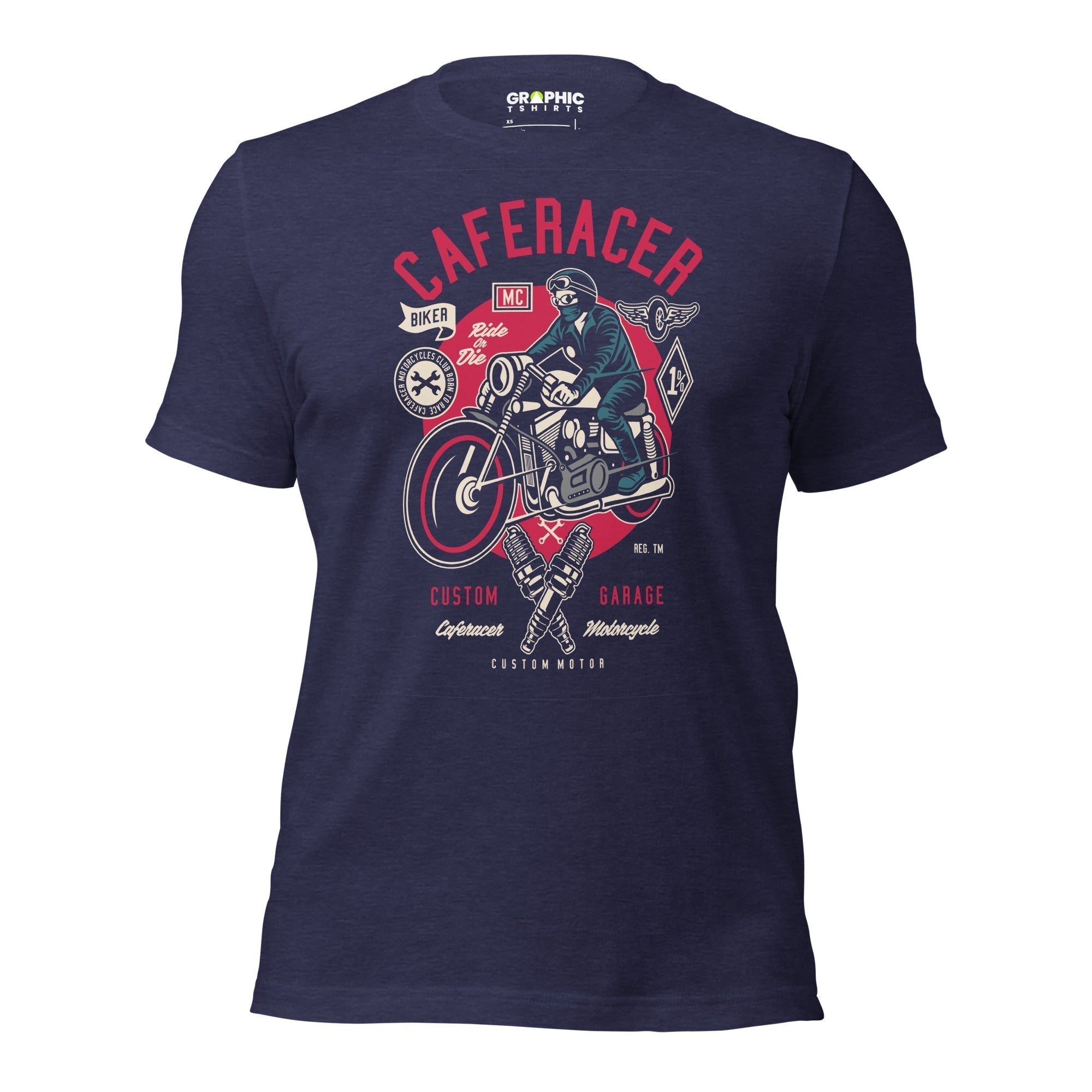 Unisex Staple T-Shirt - Cafe Racer Motorcycle Ride Or Die Custom Garage Custom Motor - GRAPHIC T-SHIRTS