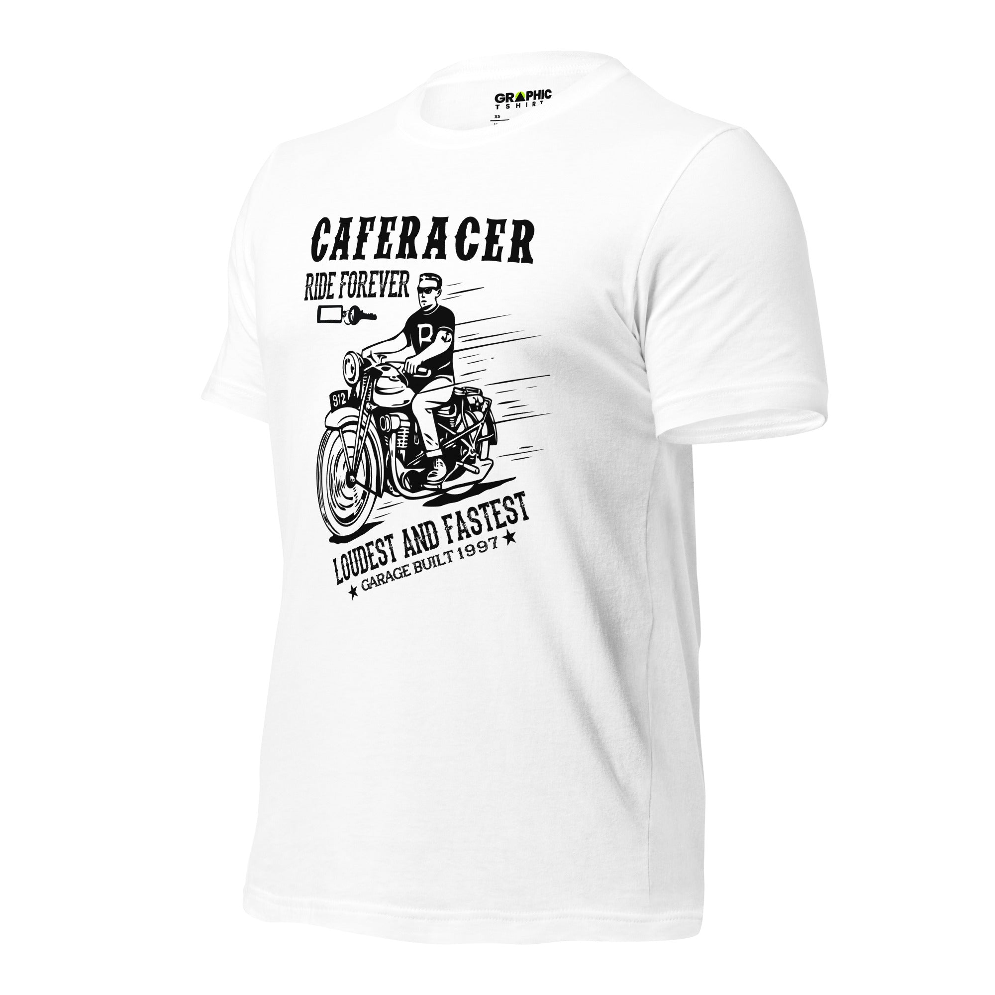 Unisex Staple T-Shirt - Cafe Racer Ride Forever Loudest And Fastest Garage Built 1997 - GRAPHIC T-SHIRTS