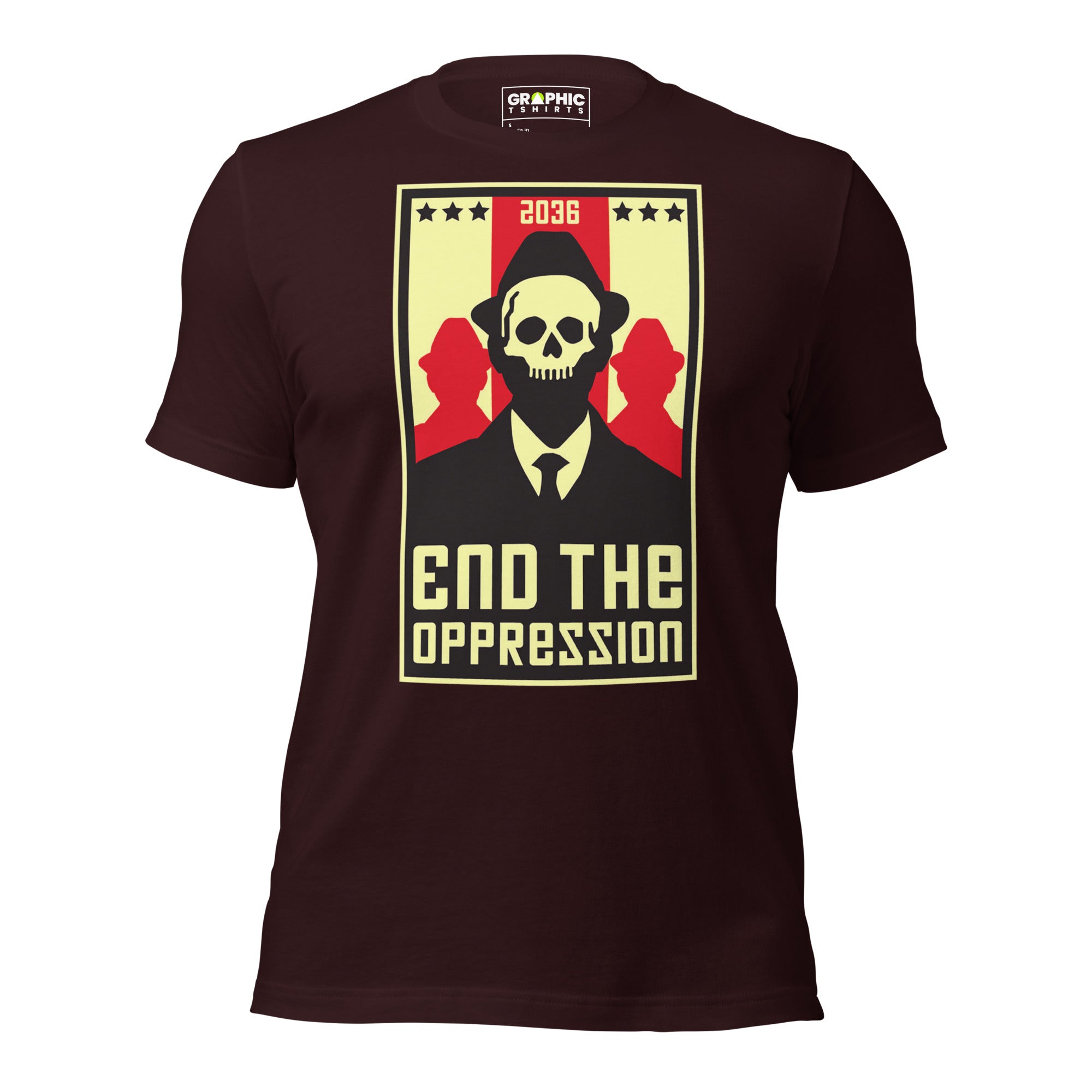 Unisex Staple T-Shirt - End The Oppression - GRAPHIC T-SHIRTS