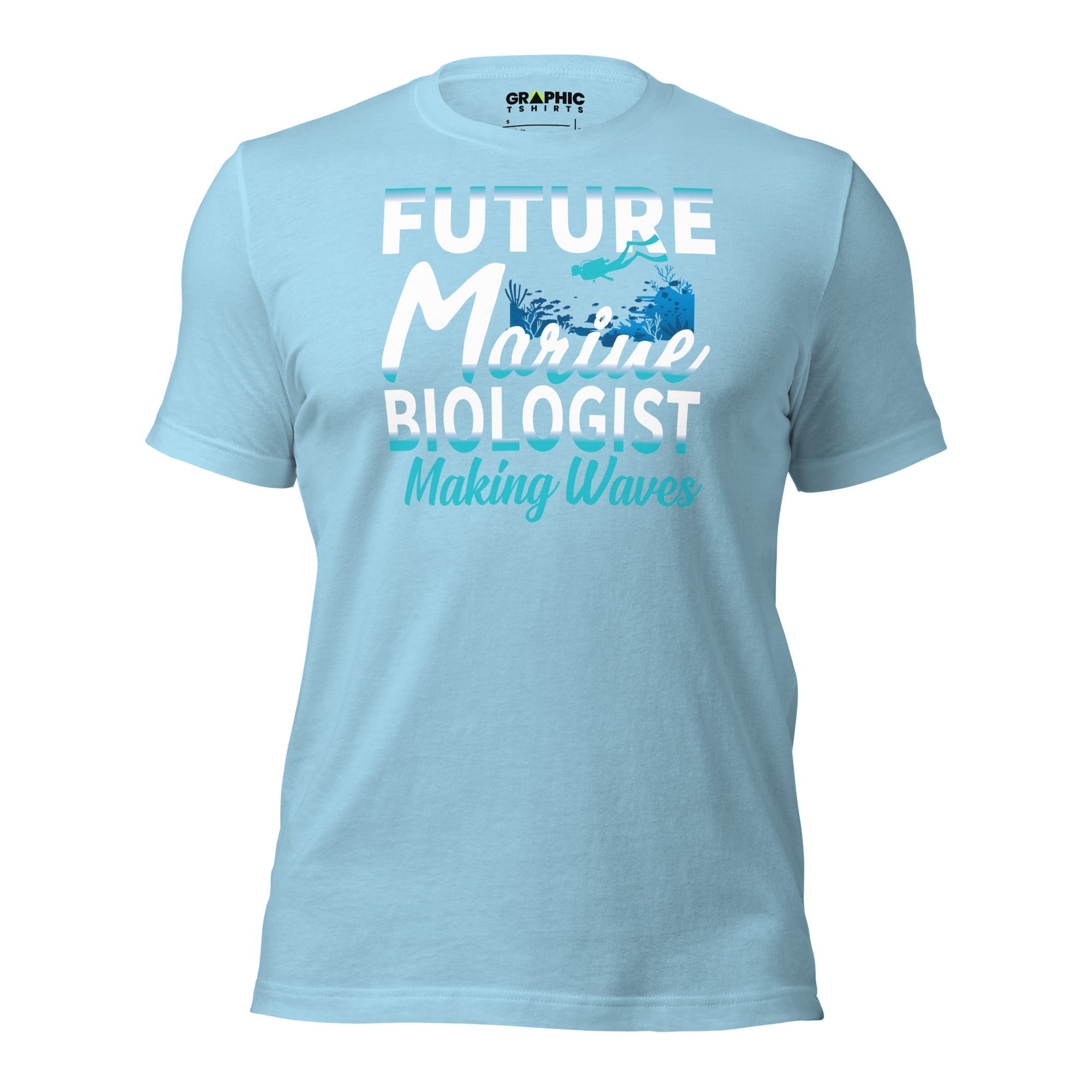 Unisex Staple T-Shirt - Future Marine Biologist Making Waves - GRAPHIC T-SHIRTS