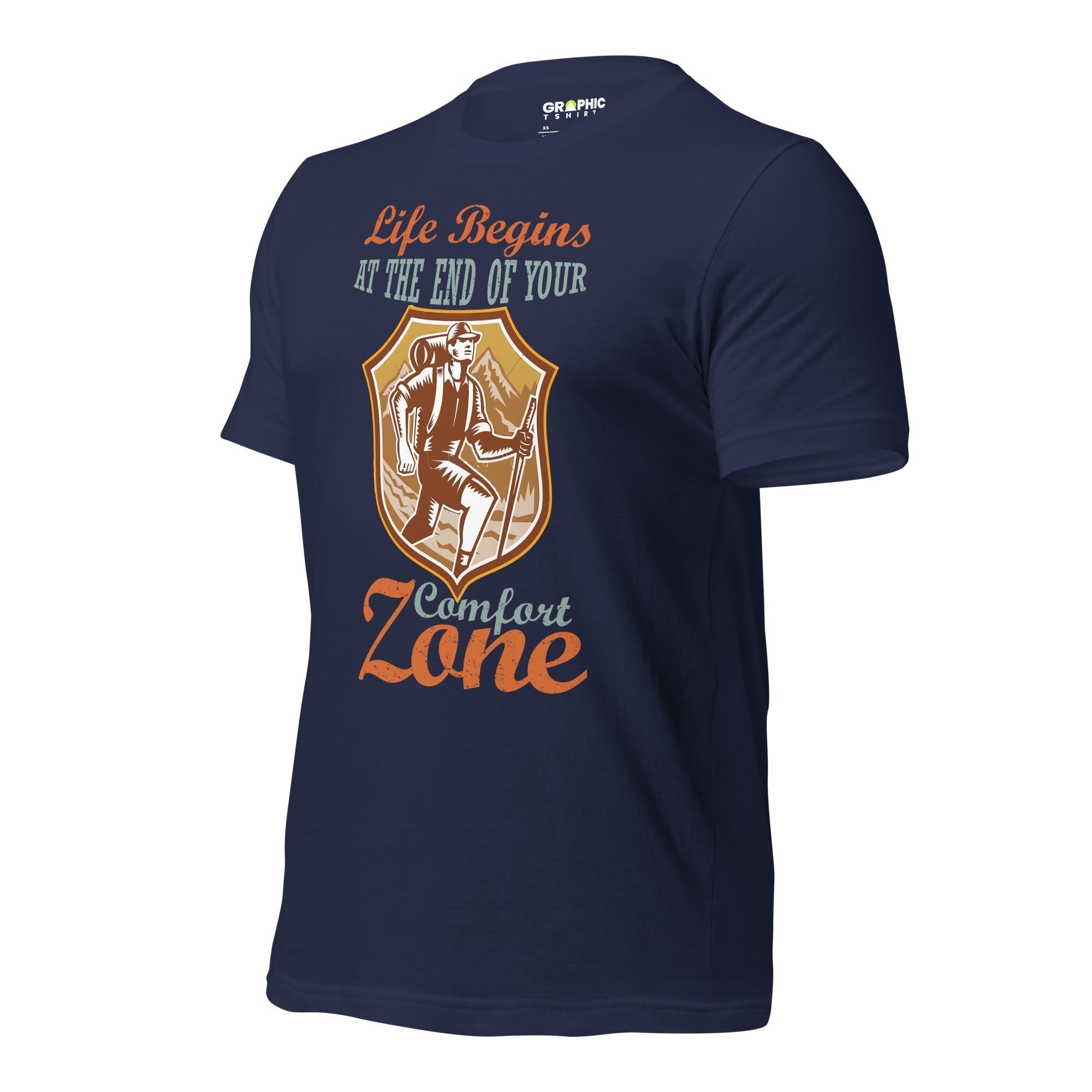 Unisex Staple T-Shirt - Life Begins At The End Of Your Comfort Zone - GRAPHIC T-SHIRTS
