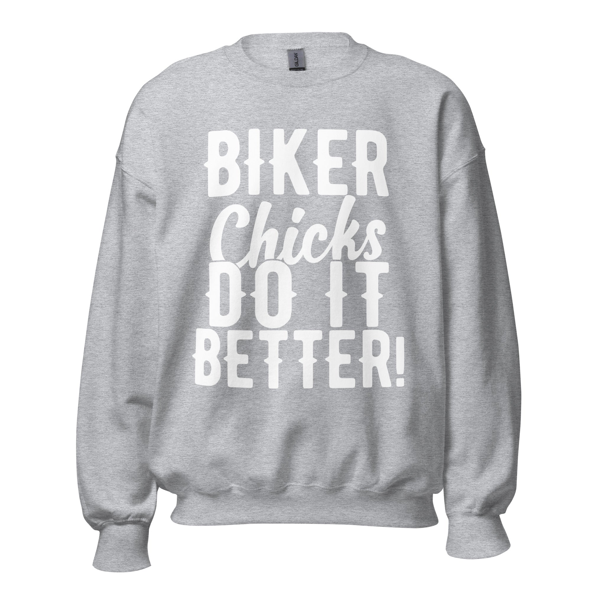 Women's Crew Neck Sweatshirt - Biker Chicks Do It Better - GRAPHIC T-SHIRTS