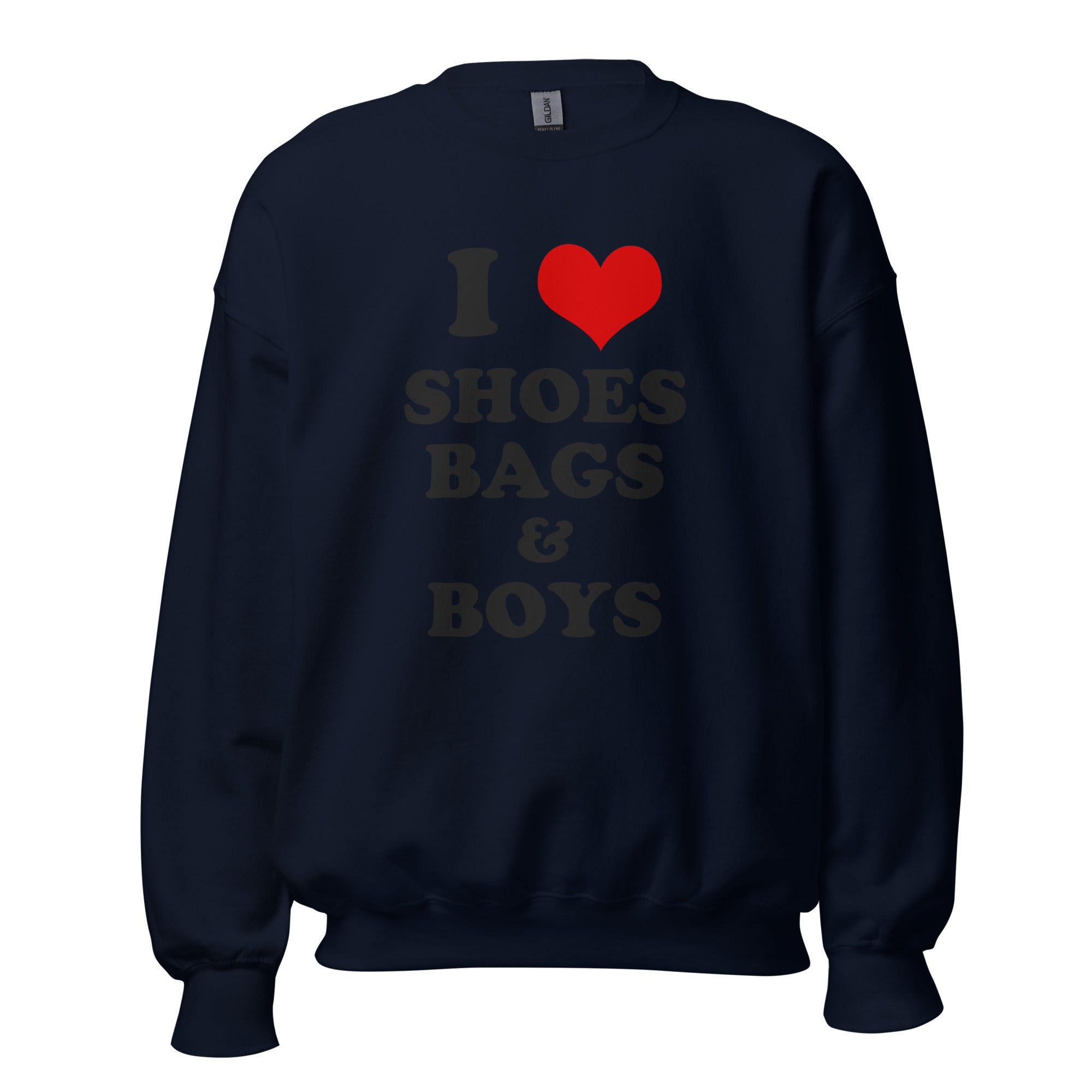 Women's Crew Neck Sweatshirt - I Love Shoes Bags and Boys - GRAPHIC T-SHIRTS