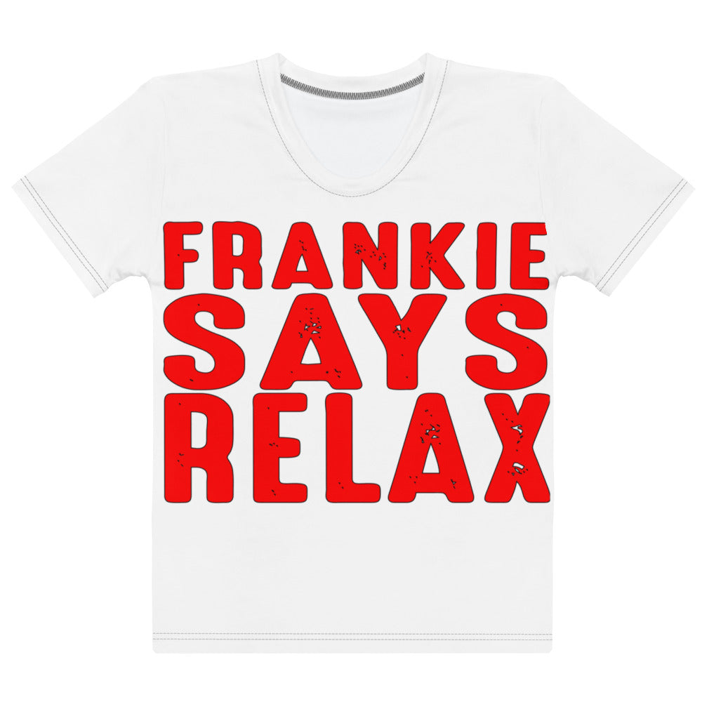 Women's Crew Neck T-Shirt - Frankie Says Relax - GRAPHIC T-SHIRTS