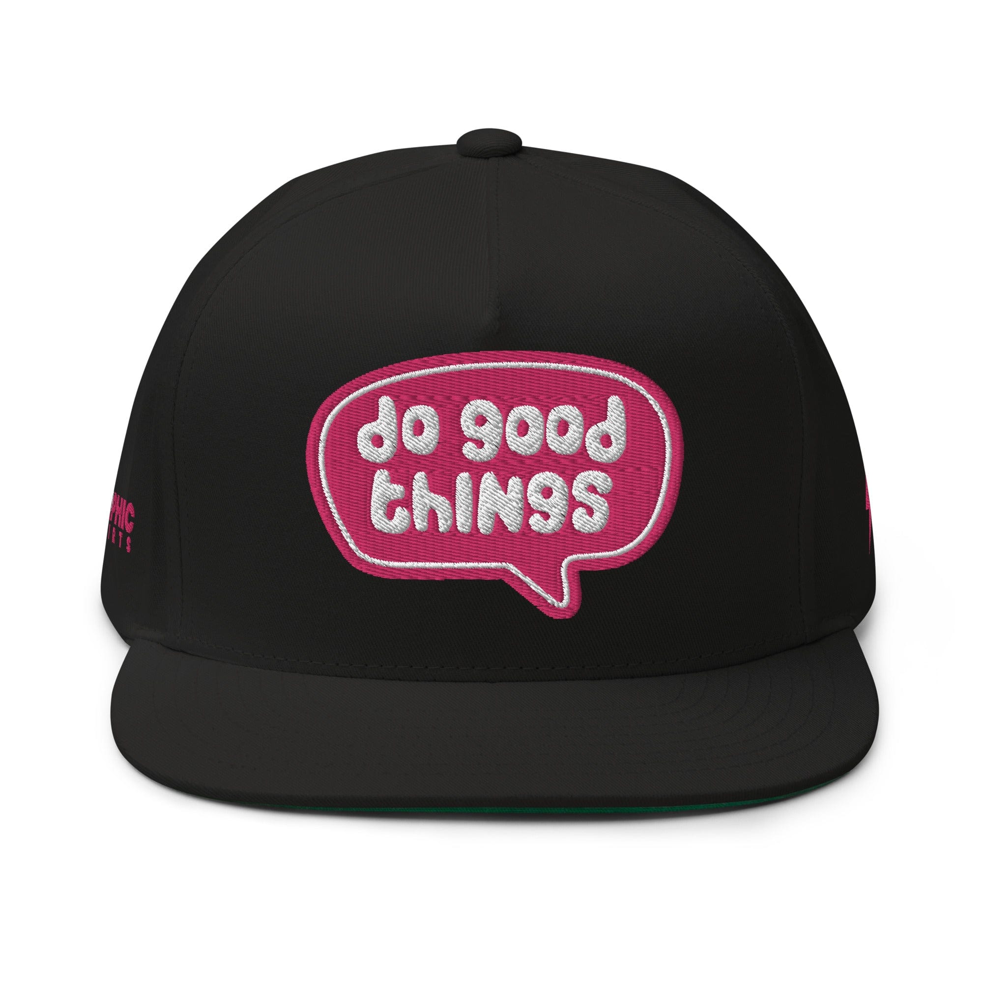 GRAPHIC T-SHIRTS Black Flat Bill Cap - Do Good Things