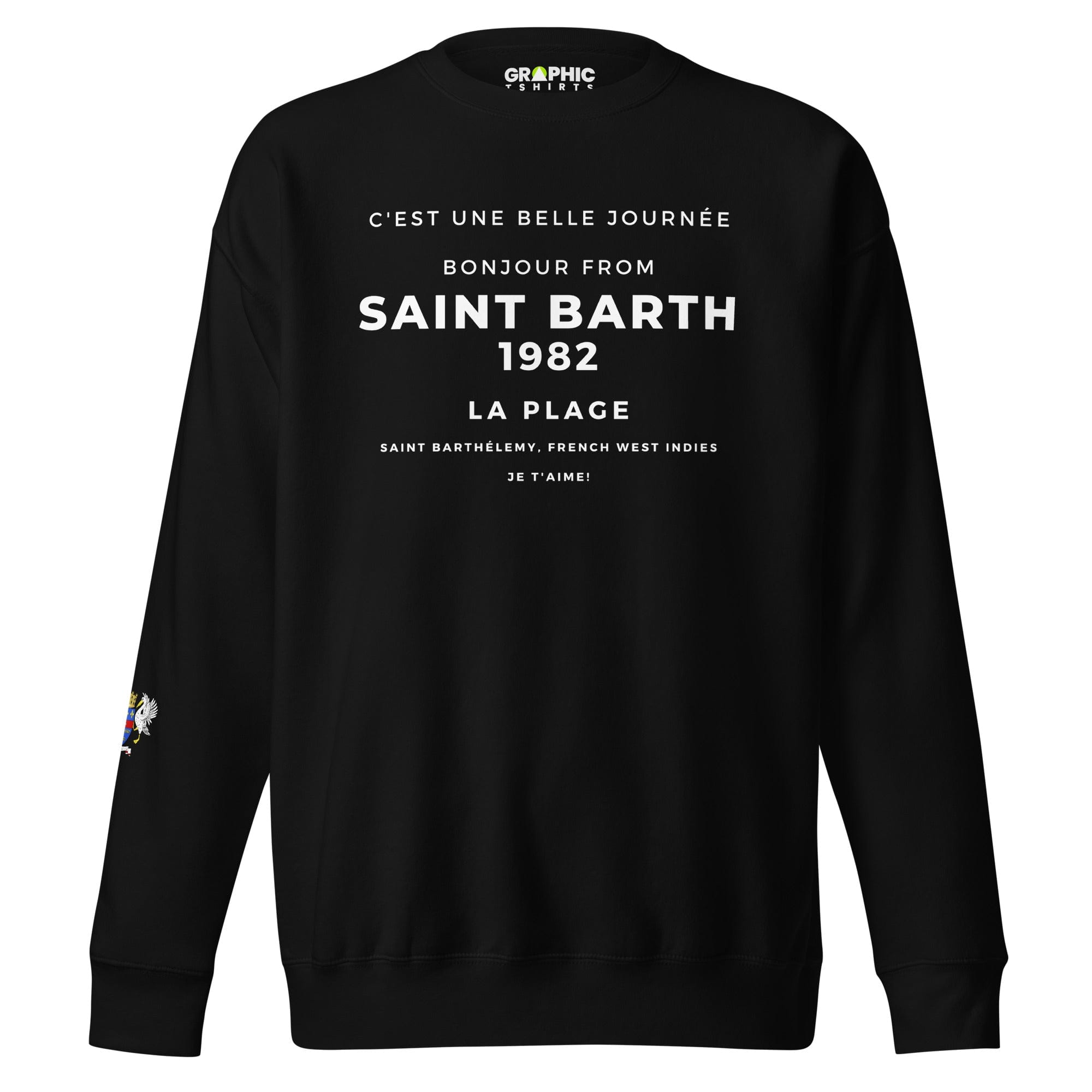 GRAPHIC T-SHIRTS Black / S Unisex Premium Sweatshirt - Bonjour From Saint Barthelemy French West Indies 1982 Je T'Aime!