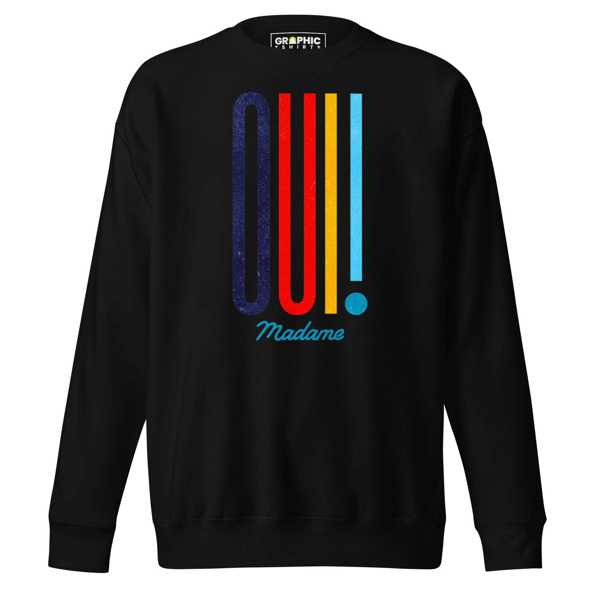 GRAPHIC T-SHIRTS Black / S Unisex Premium Sweatshirt - Oui Madame