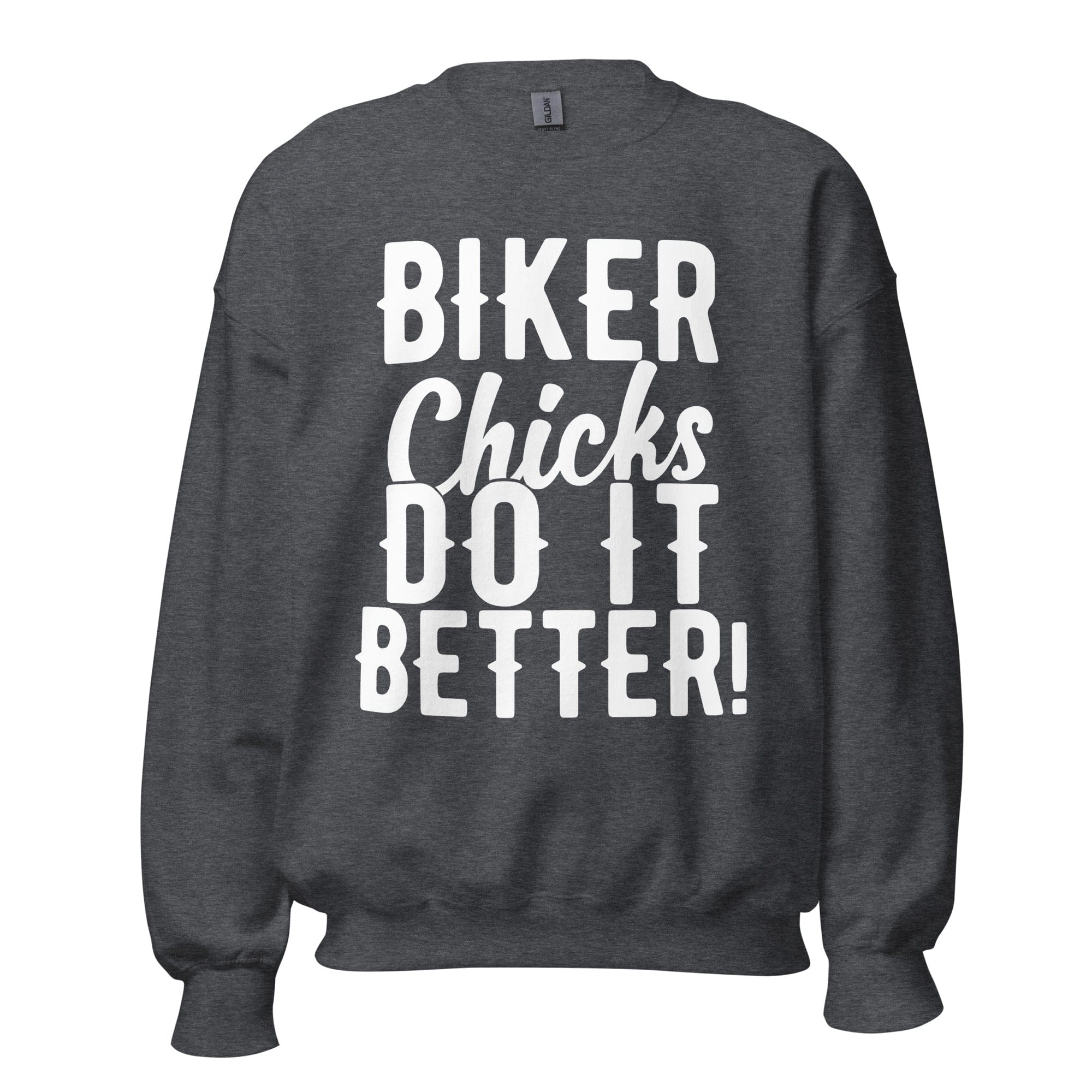 GRAPHIC T-SHIRTS Dark Heather / S Women's Crew Neck Sweatshirt - Biker Chicks Do It Better