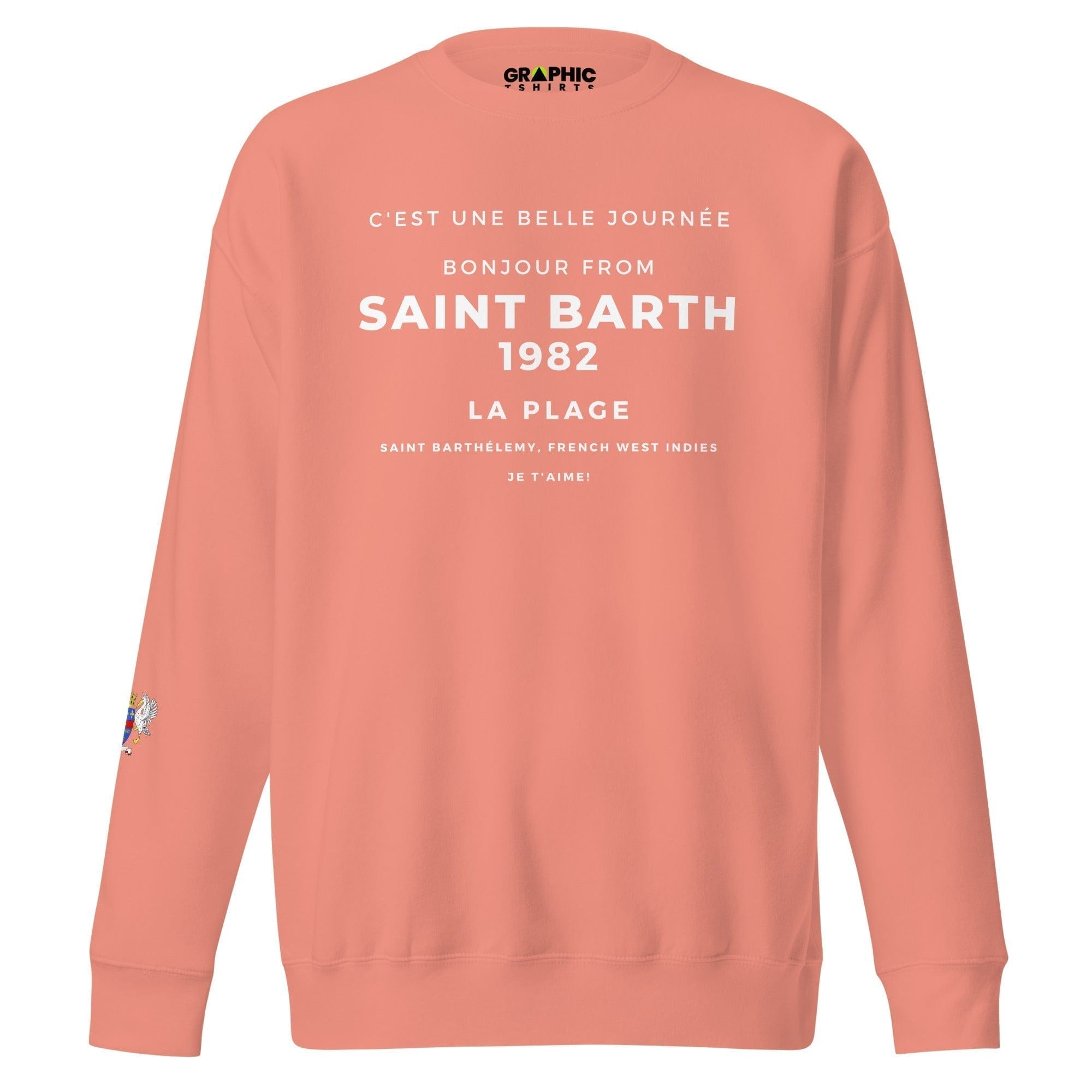 GRAPHIC T-SHIRTS Dusty Rose / S Unisex Premium Sweatshirt - Bonjour From Saint Barthelemy French West Indies 1982 Je T'Aime!