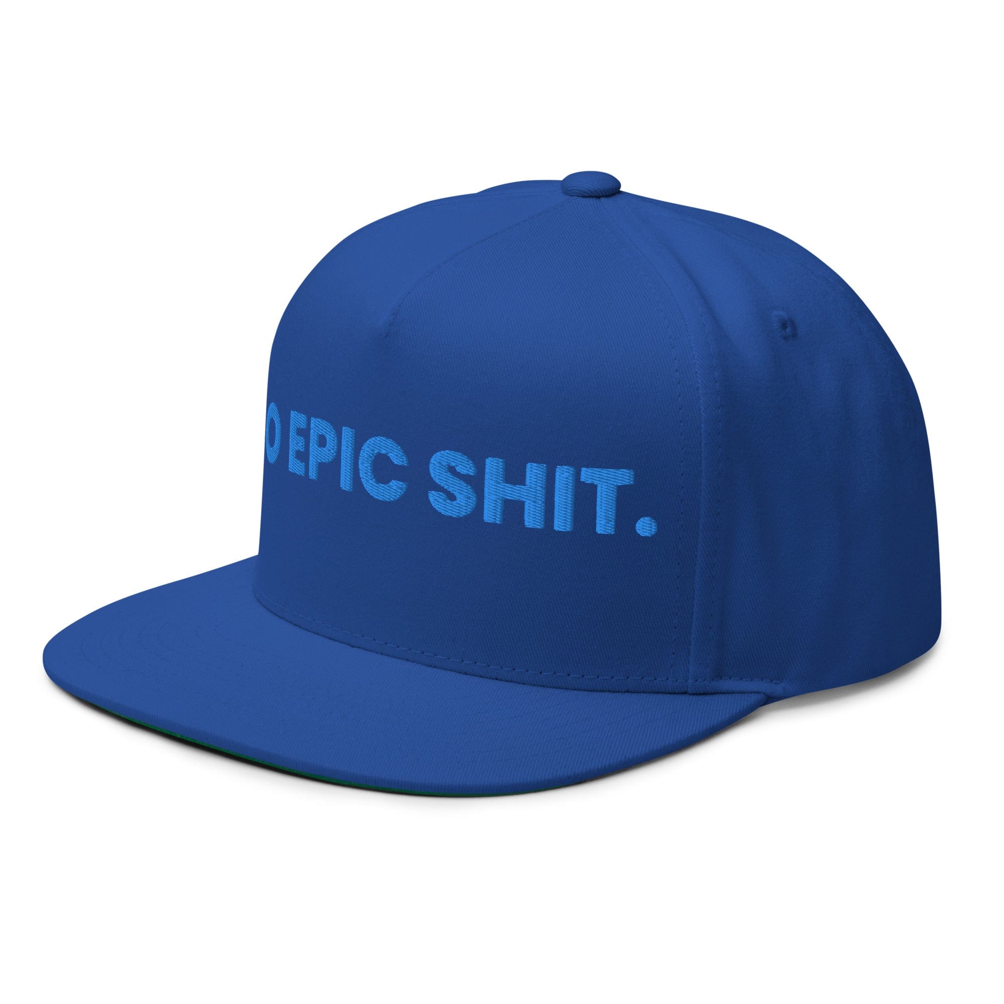 GRAPHIC T-SHIRTS Flat Bill Cap - DO EPIC SHIT