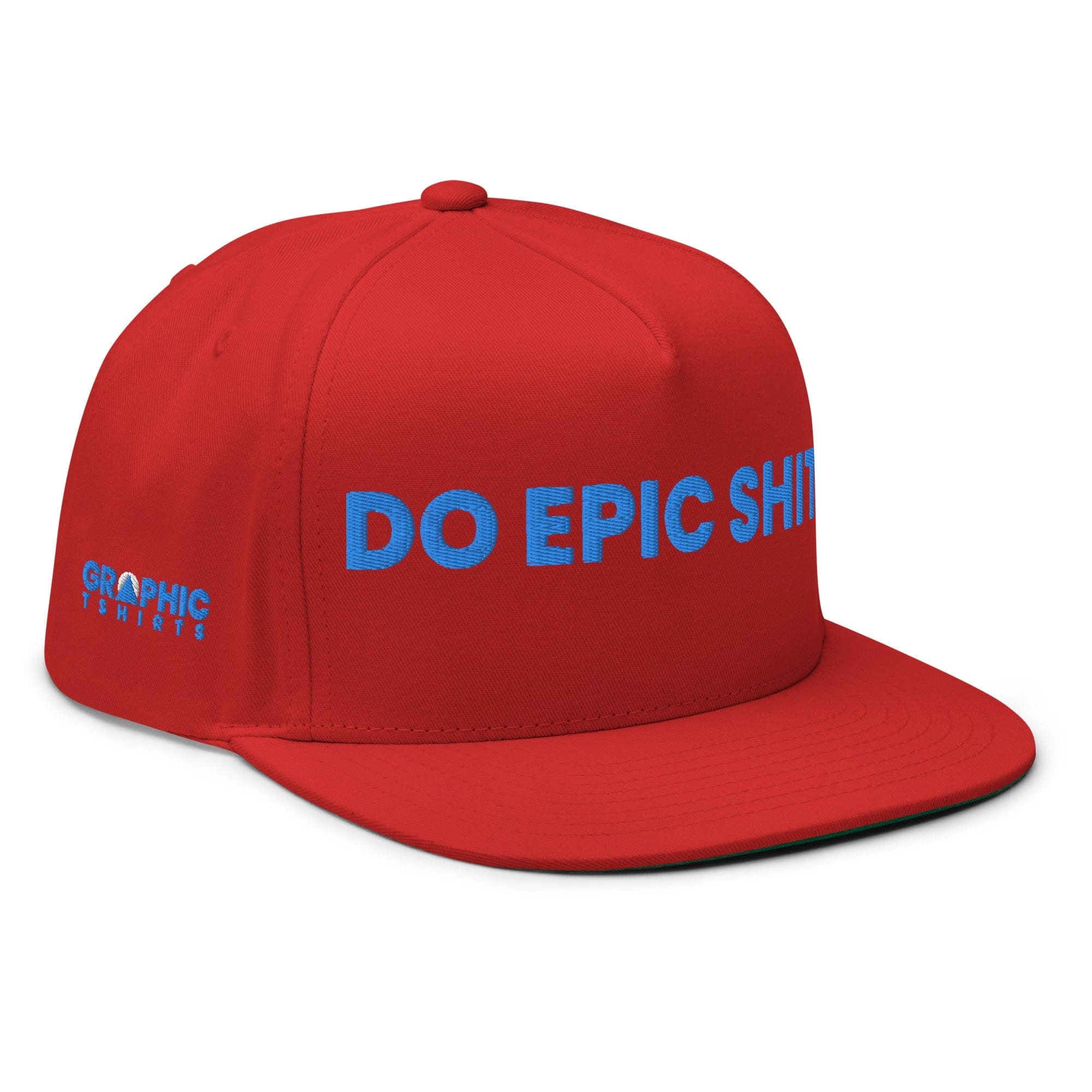 GRAPHIC T-SHIRTS Flat Bill Cap - DO EPIC SHIT