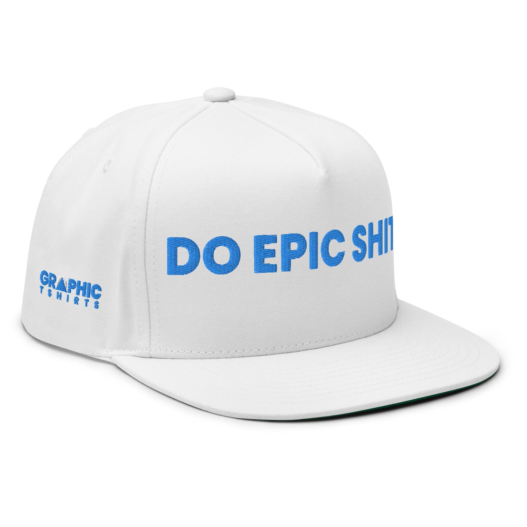 GRAPHIC T-SHIRTS Flat Bill Cap - DO EPIC SHIT