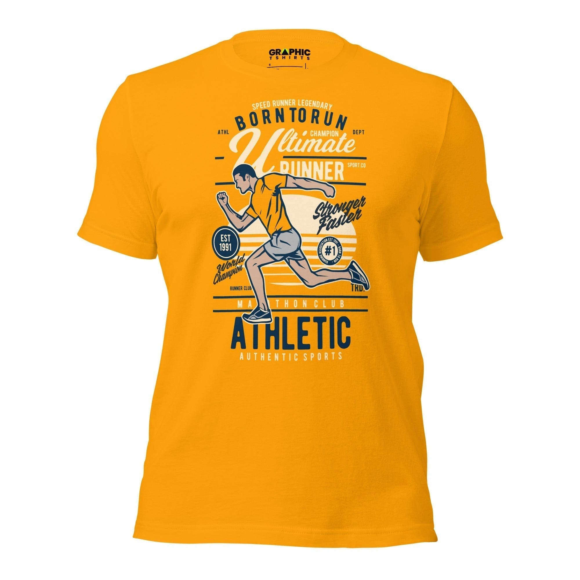 GRAPHIC T-SHIRTS Gold / S Unisex Staple T-Shirt - Born To Run Ultimate Runner Speed Runner Legendary World Champion Stronger Faster Est. 1991 Athletic