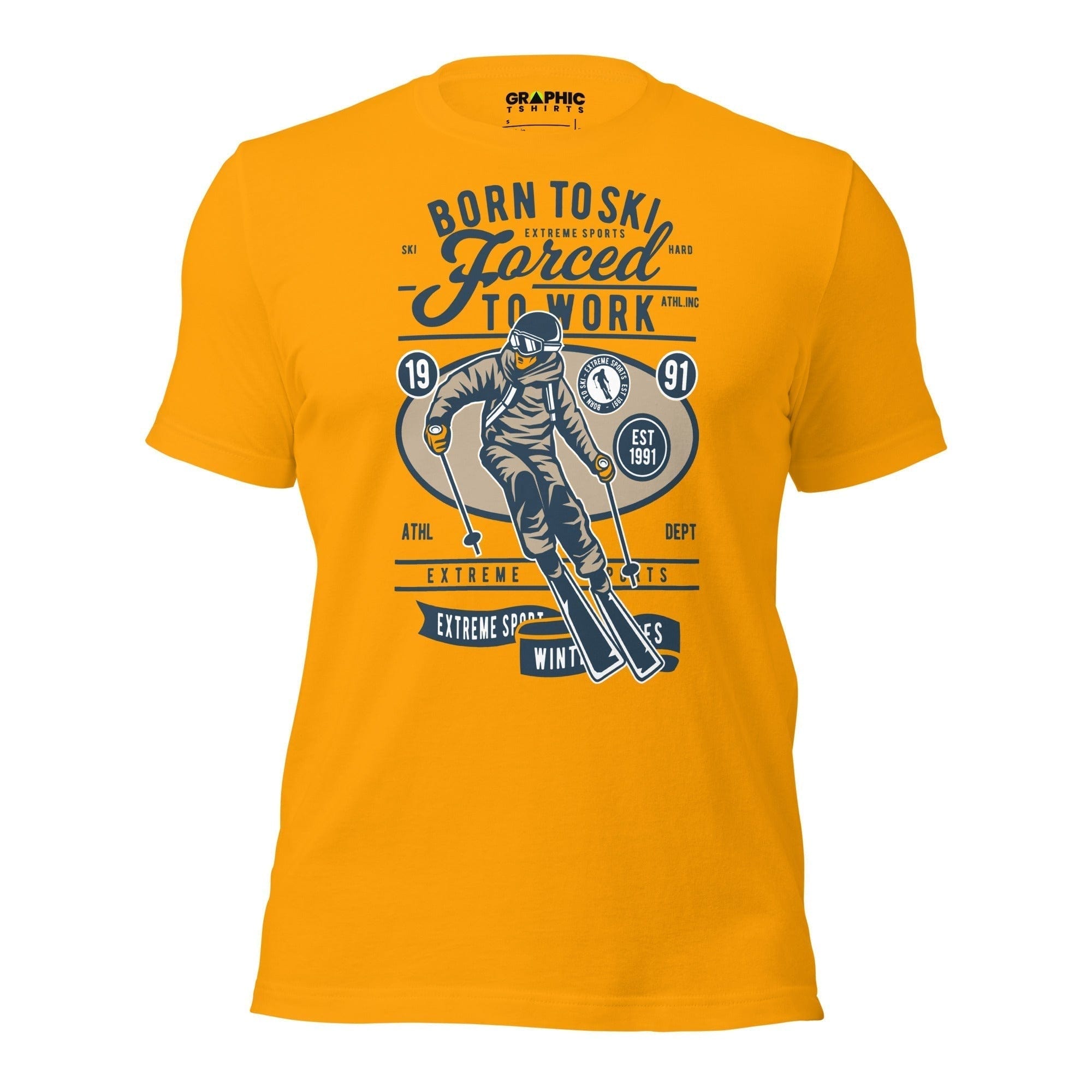 GRAPHIC T-SHIRTS Gold / S Unisex Staple T-Shirt - Born To Ski Extreme Sports Forced To Work Winter Sport Est. 1991