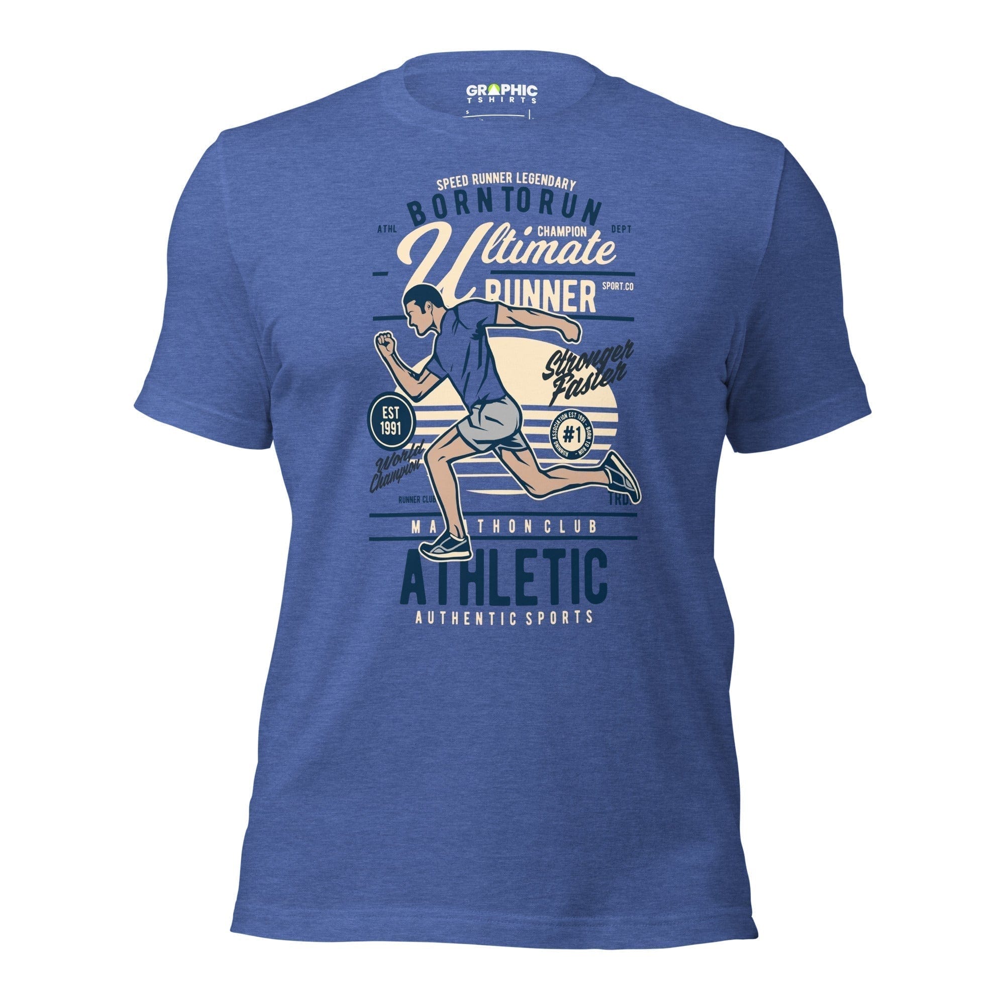 GRAPHIC T-SHIRTS Heather True Royal / S Unisex Staple T-Shirt - Born To Run Ultimate Runner Speed Runner Legendary World Champion Stronger Faster Est. 1991 Athletic