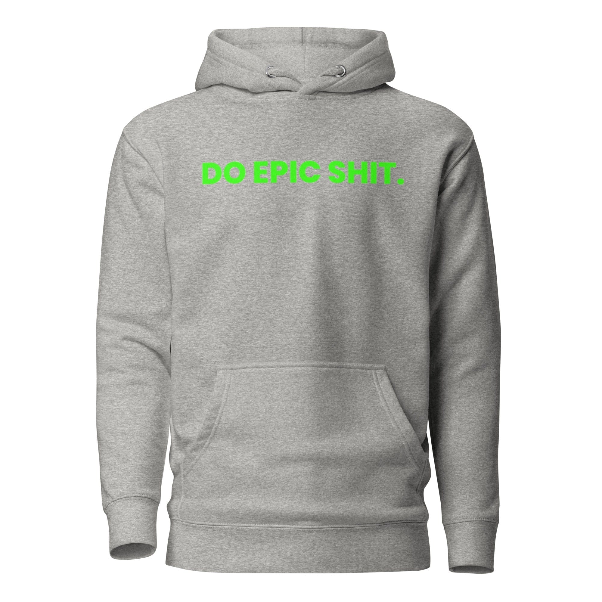 GRAPHIC T-SHIRTS Hoodie Carbon Grey / S Unisex Premium Hoodie - DO EPIC SHIT.