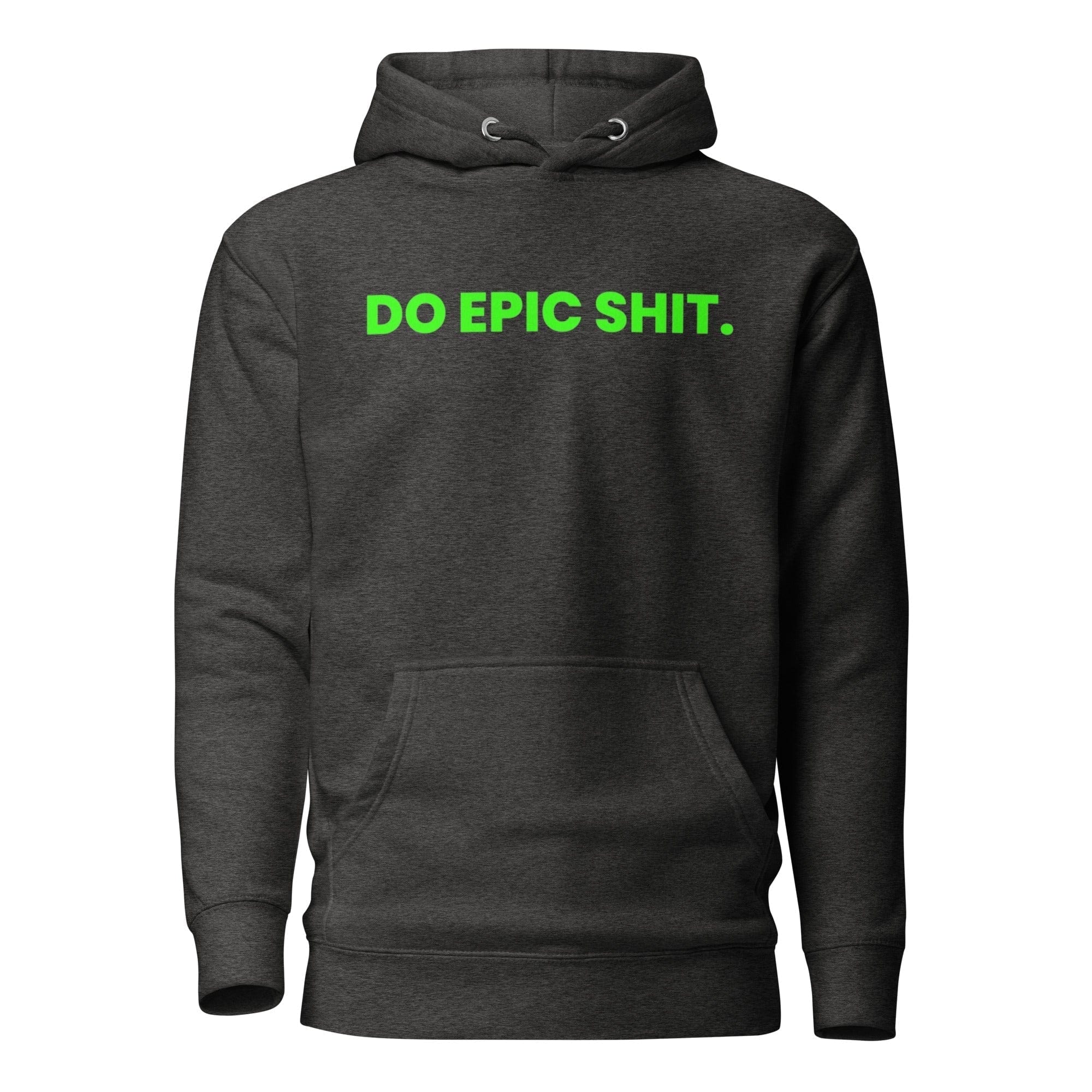 GRAPHIC T-SHIRTS Hoodie Charcoal Heather / S Unisex Premium Hoodie - DO EPIC SHIT.