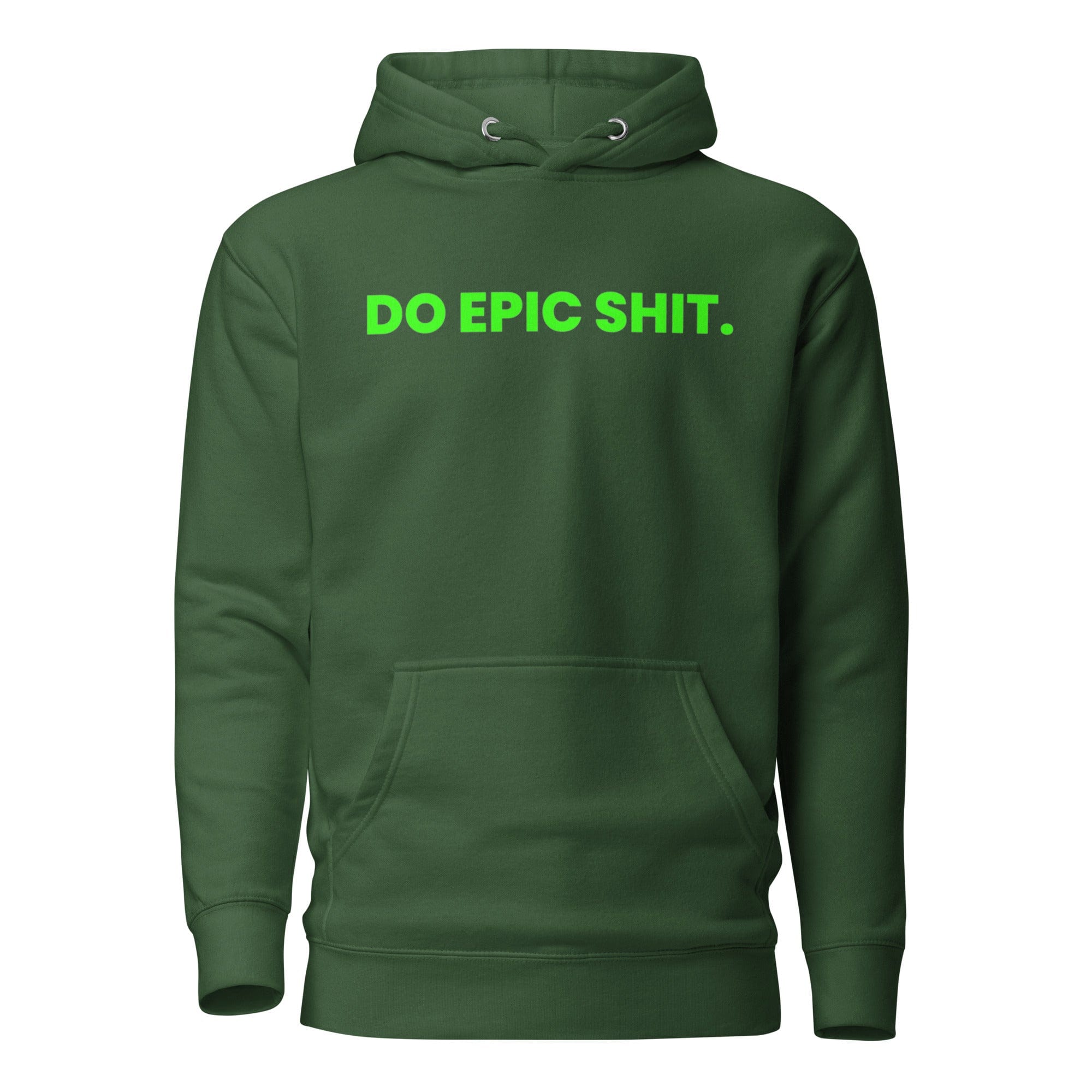 GRAPHIC T-SHIRTS Hoodie Forest Green / S Unisex Premium Hoodie - DO EPIC SHIT.