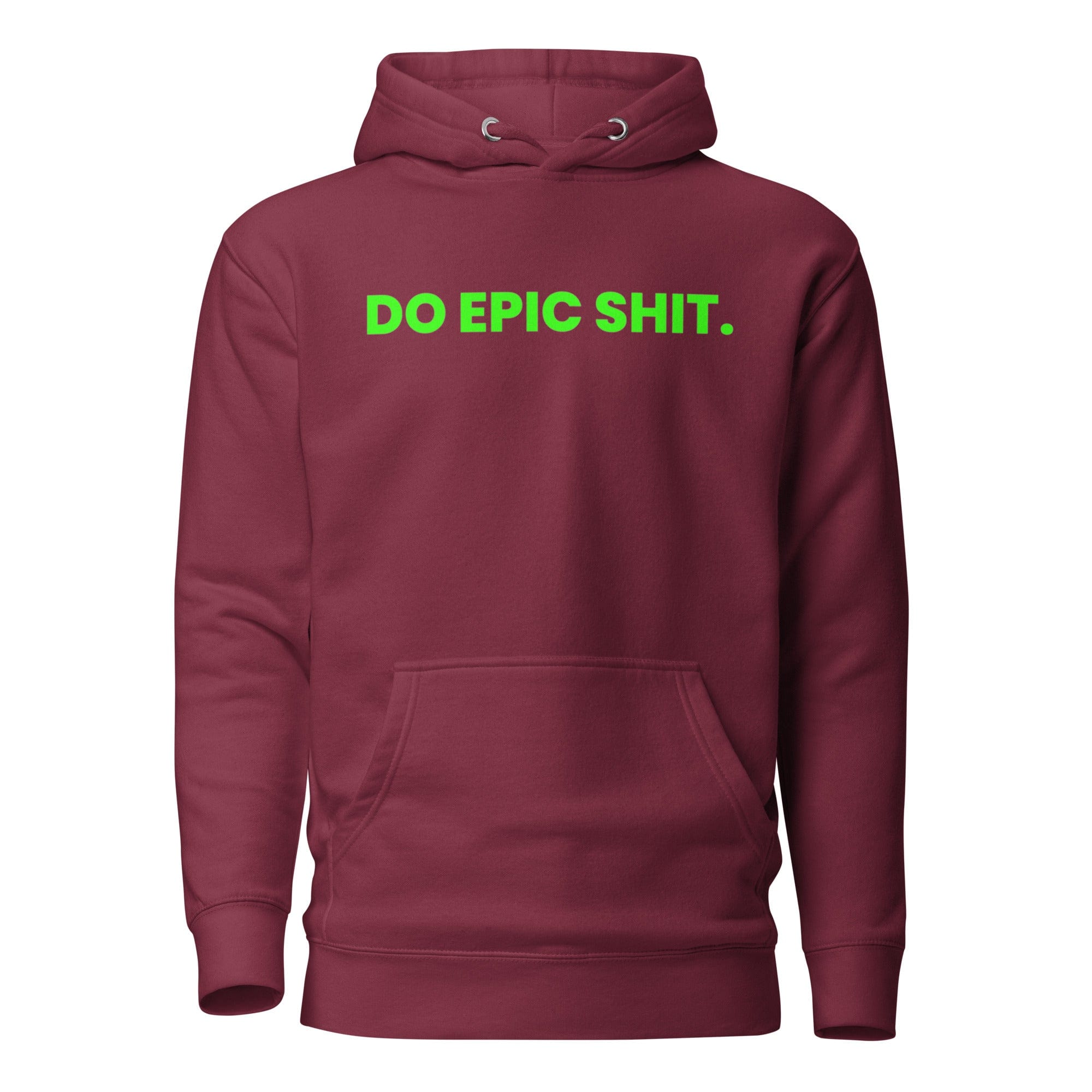 GRAPHIC T-SHIRTS Hoodie Maroon / S Unisex Premium Hoodie - DO EPIC SHIT.