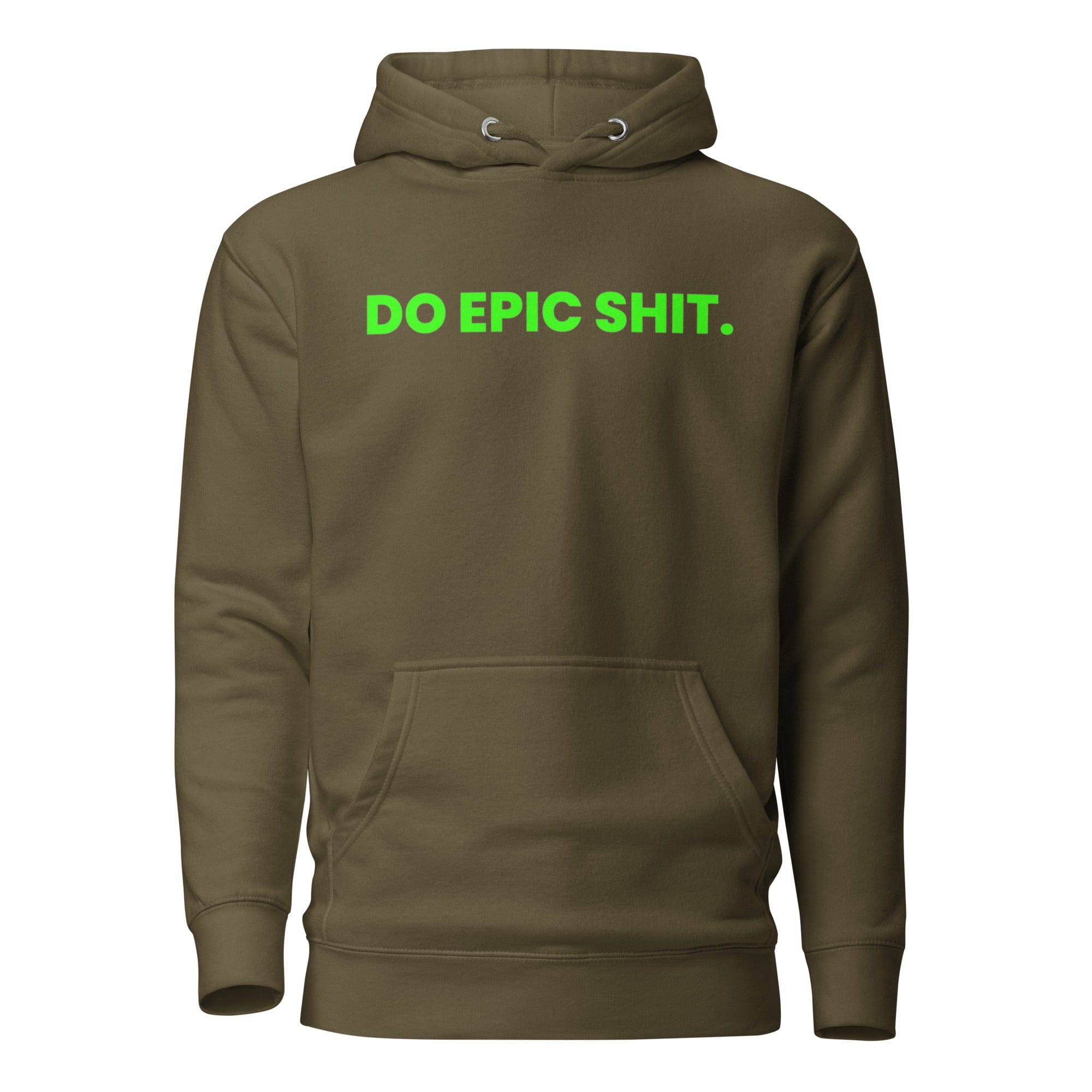 GRAPHIC T-SHIRTS Hoodie Military Green / S Unisex Premium Hoodie - DO EPIC SHIT.