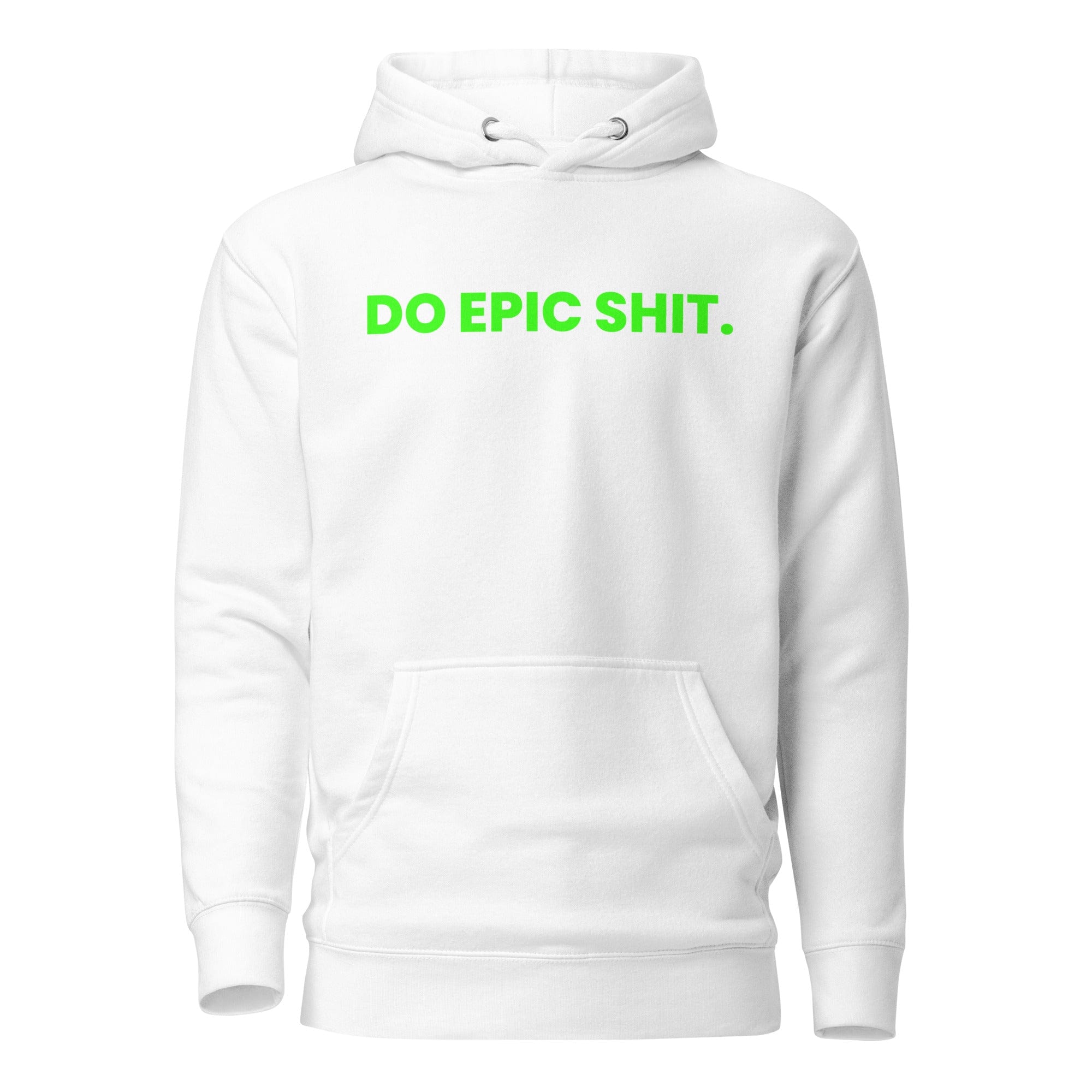 GRAPHIC T-SHIRTS Hoodie White / S Unisex Premium Hoodie - DO EPIC SHIT.