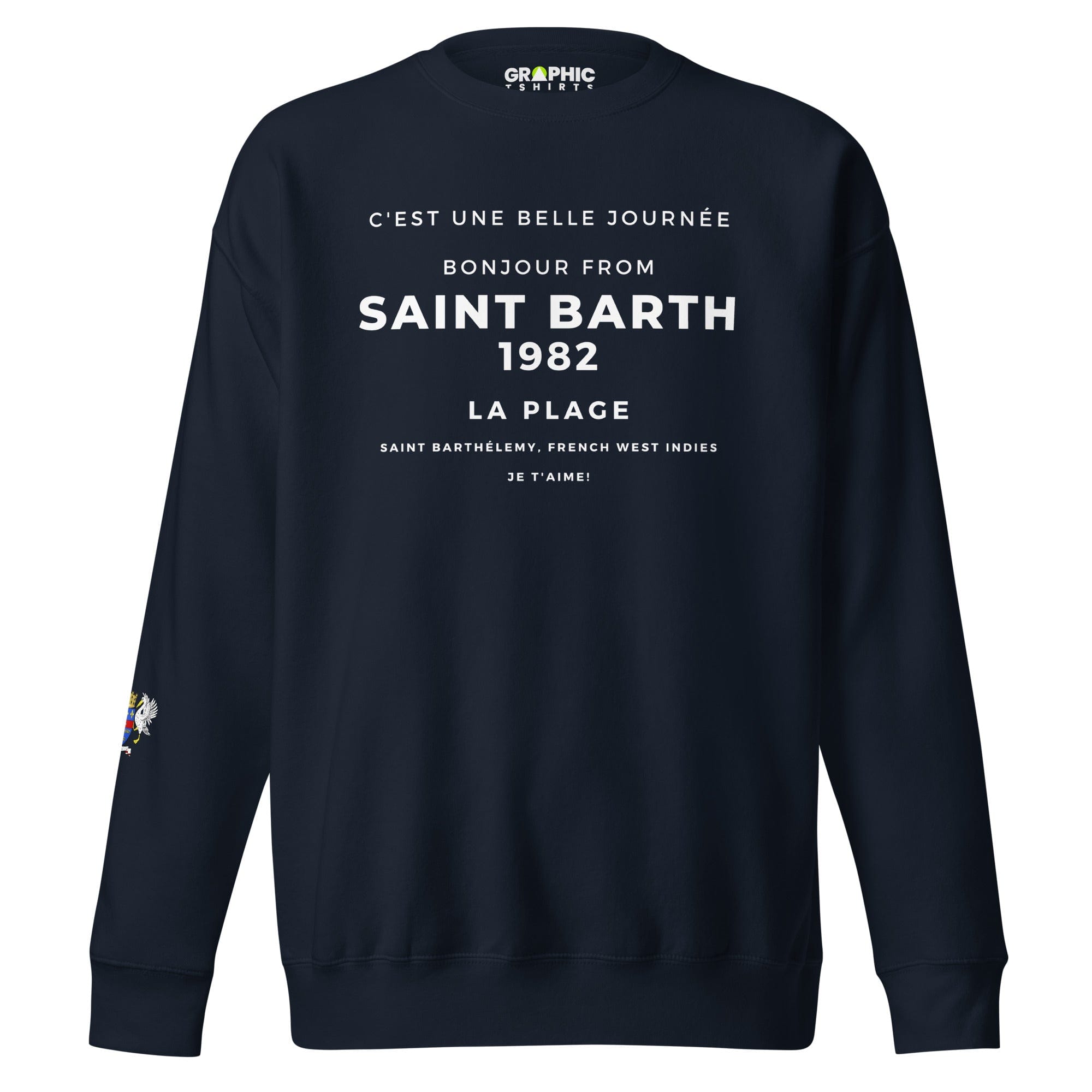 GRAPHIC T-SHIRTS Navy Blazer / S Unisex Premium Sweatshirt - Bonjour From Saint Barthelemy French West Indies 1982 Je T'Aime!