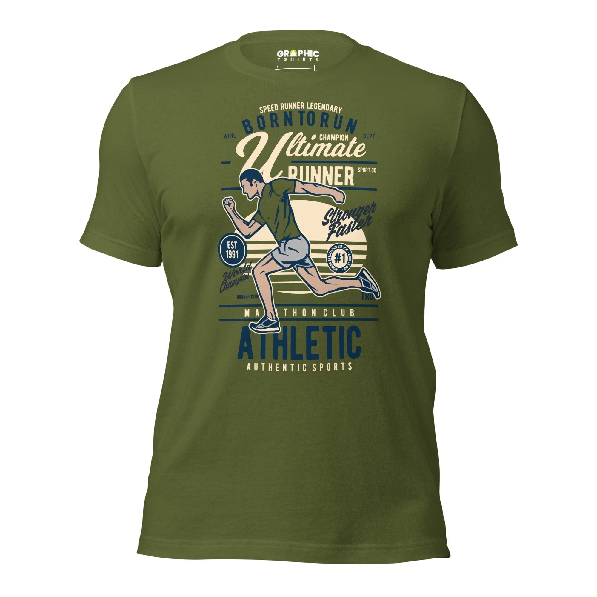 GRAPHIC T-SHIRTS Olive / S Unisex Staple T-Shirt - Born To Run Ultimate Runner Speed Runner Legendary World Champion Stronger Faster Est. 1991 Athletic