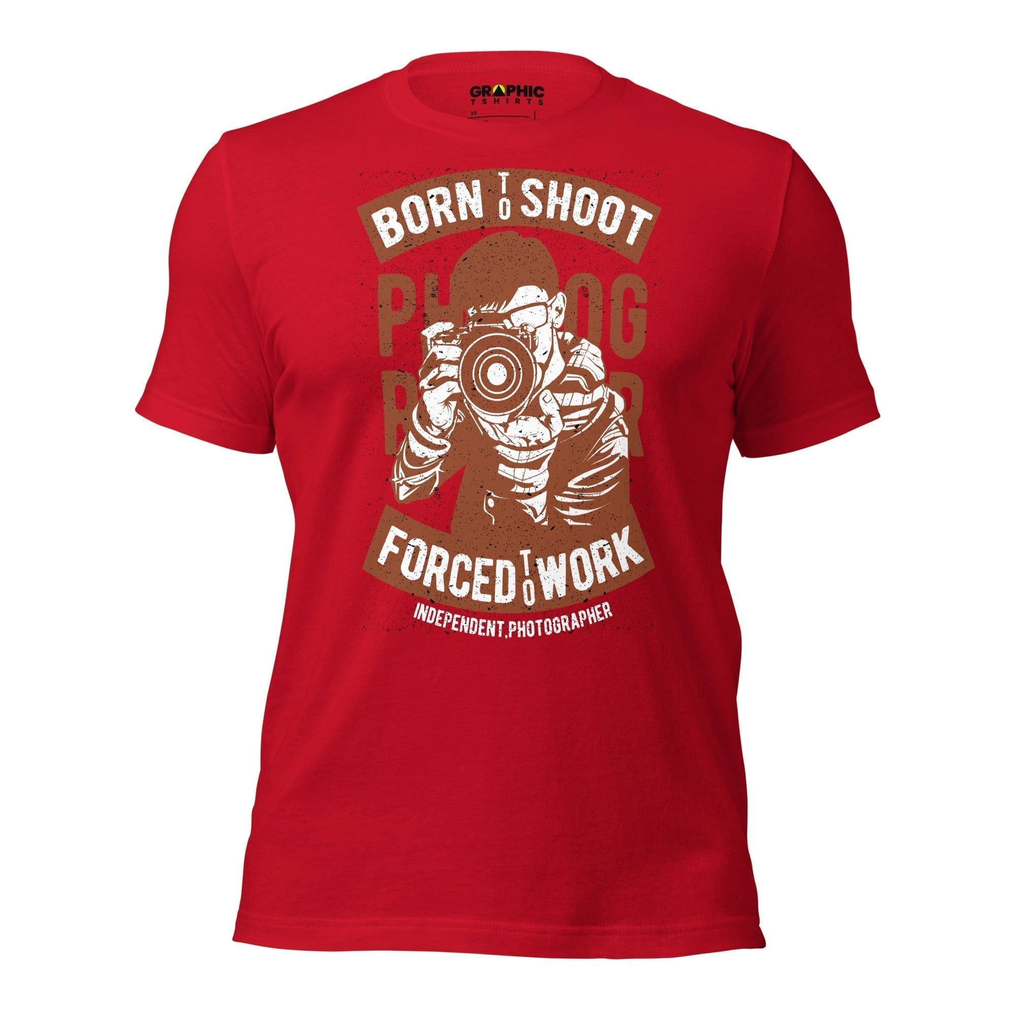 GRAPHIC T-SHIRTS Red / XS Unisex Staple T-Shirt - Photographer Born To Shoot Forced To Work Independent Photographer