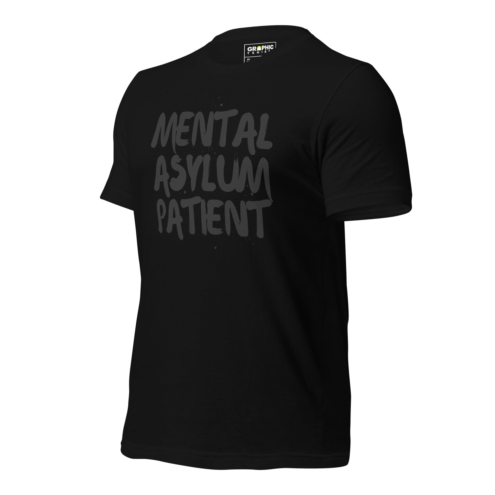 GRAPHIC T-SHIRTS T-Shirt Unisex Crew Neck T-Shirt - Mental Asylum Patient