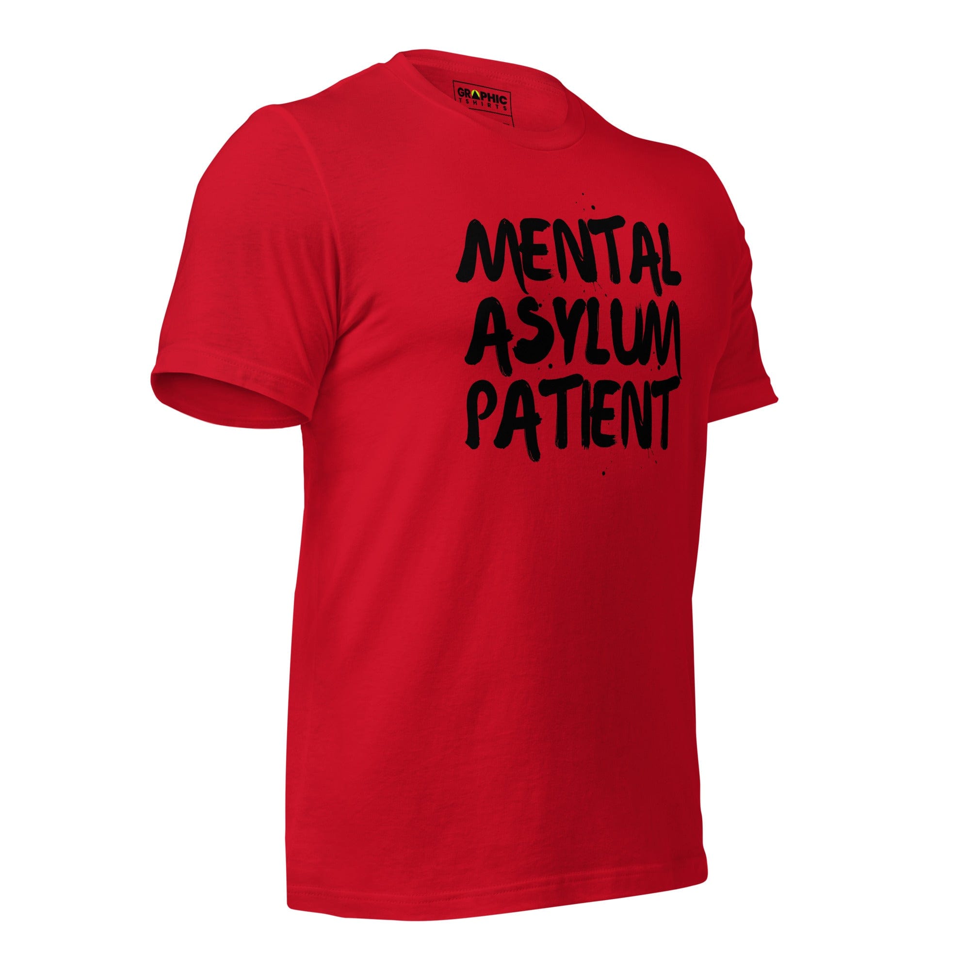 GRAPHIC T-SHIRTS T-Shirt Unisex Crew Neck T-Shirt - Mental Asylum Patient