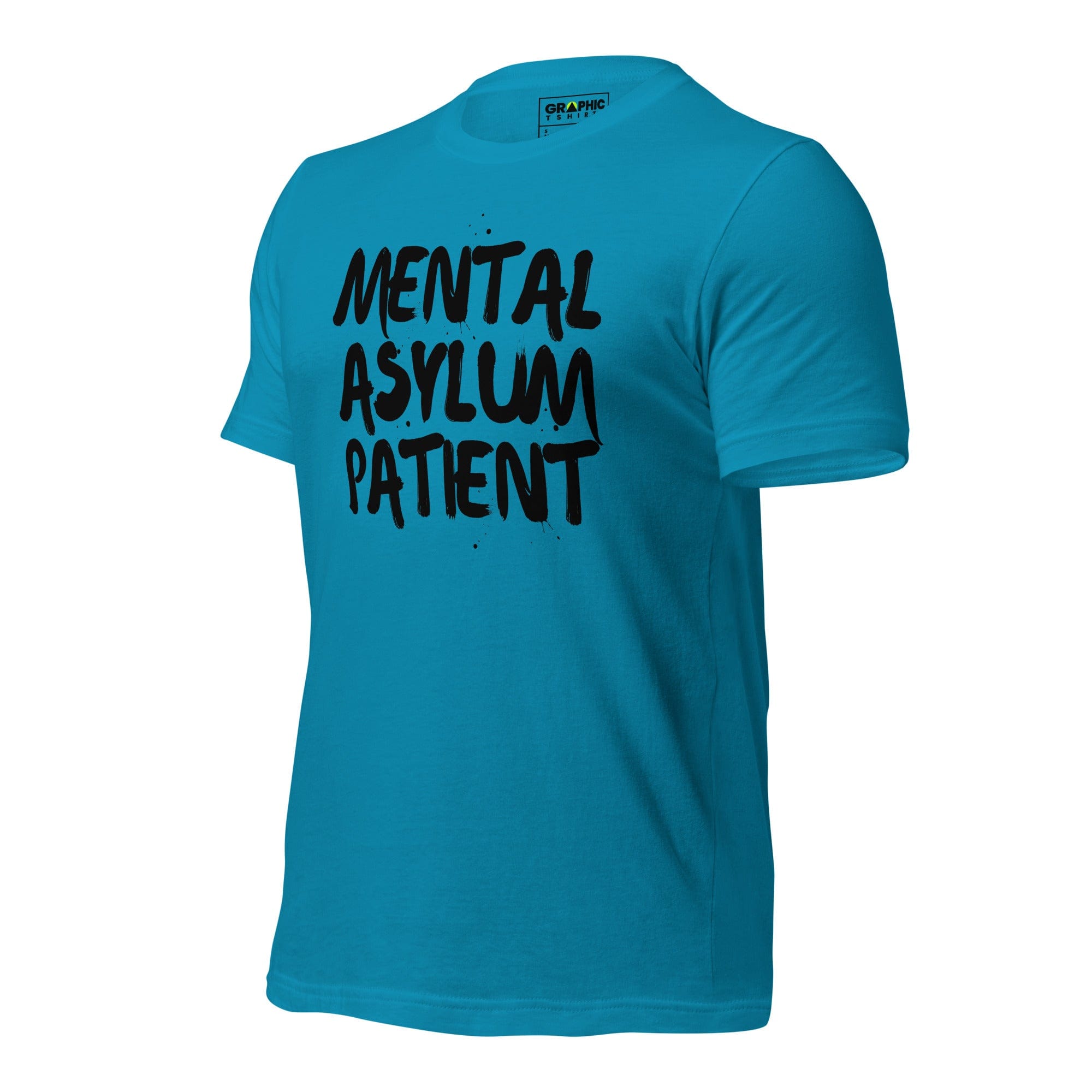 GRAPHIC T-SHIRTS T-Shirt Unisex Crew Neck T-Shirt - Mental Asylum Patient