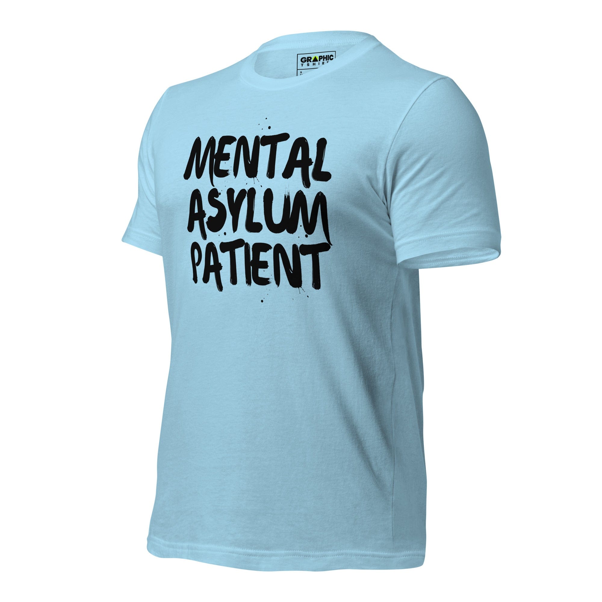 GRAPHIC T-SHIRTS T-Shirt Unisex Crew Neck T-Shirt - Mental Asylum Patient