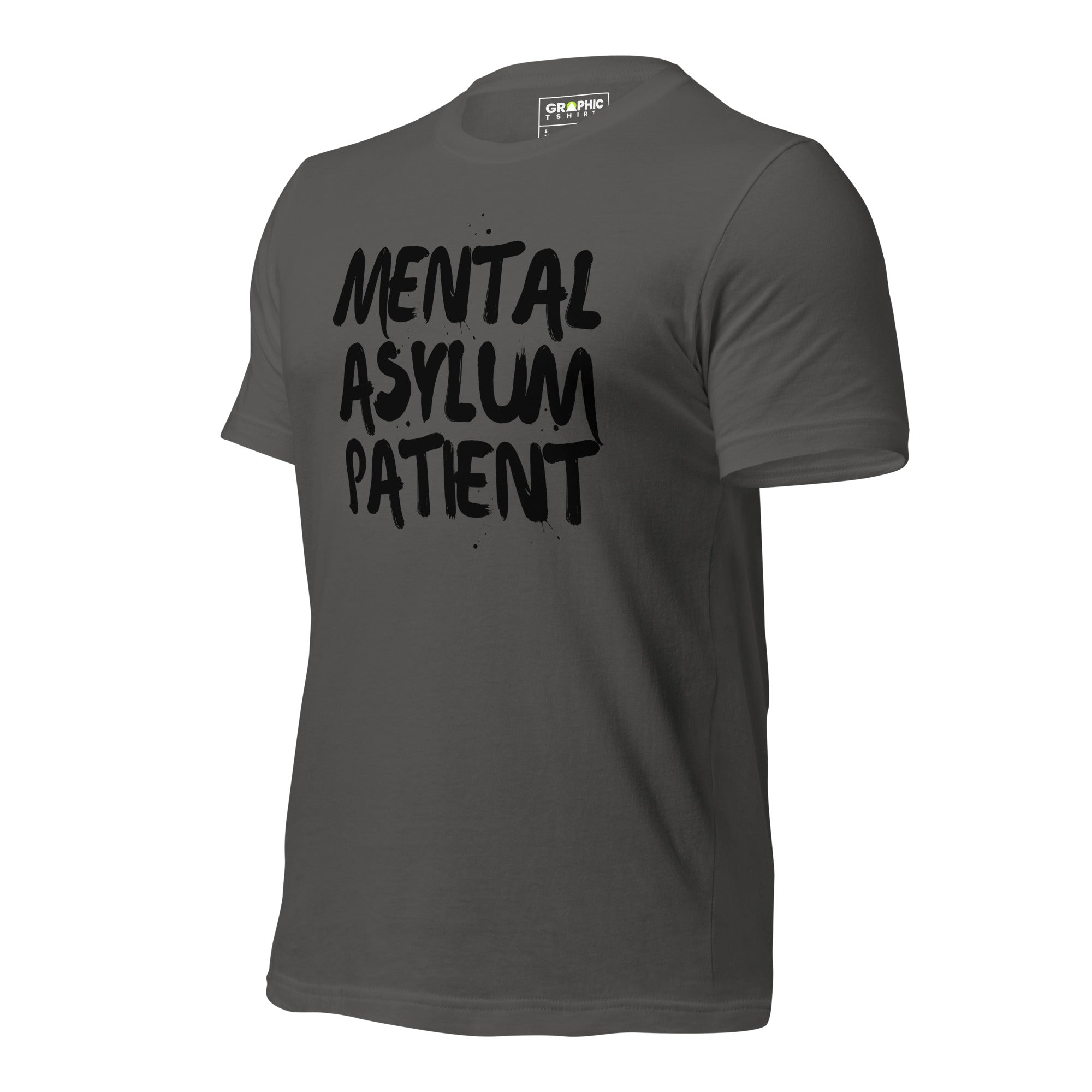 Unisex Crew Neck T-Shirt - Mental Asylum Patient