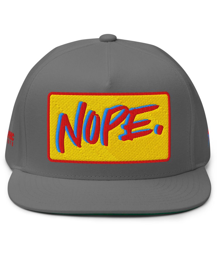 Flat Bill Cap - NOPE.