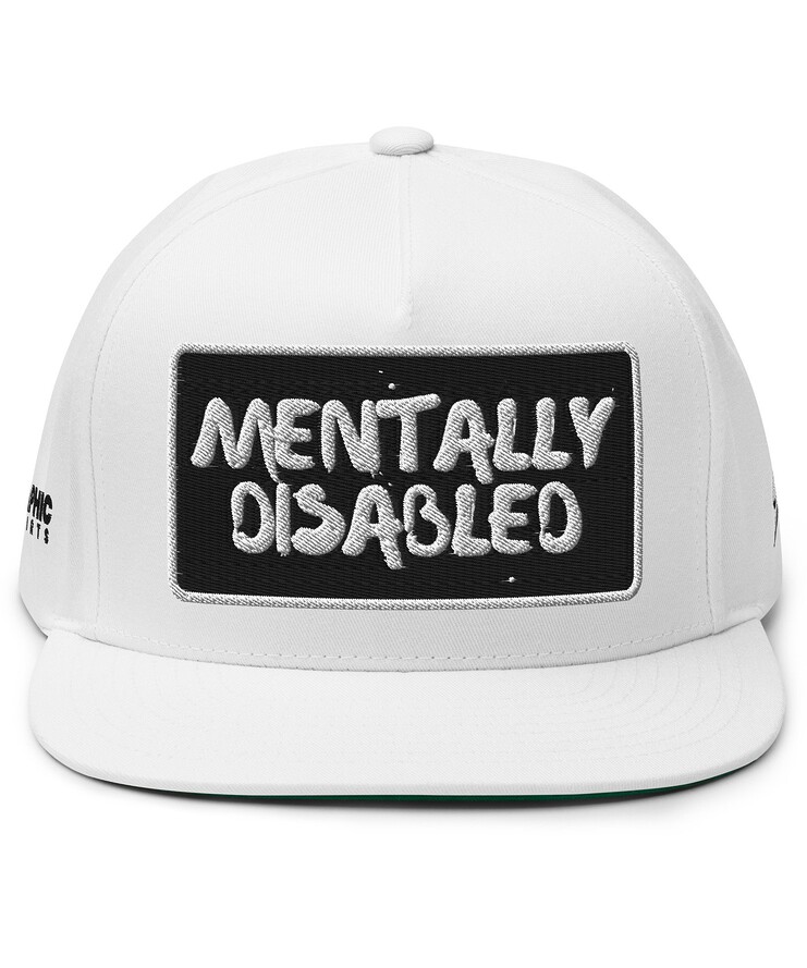 Flat Bill Cap - Mentally Disabled | Hat | Buy Online | GRAPHIC T-SHIRTS