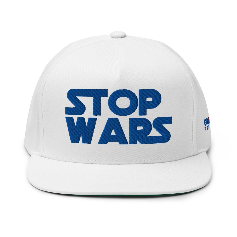 Flat Bill Cap - Stop Wars — GRAPHIC T-SHIRTS