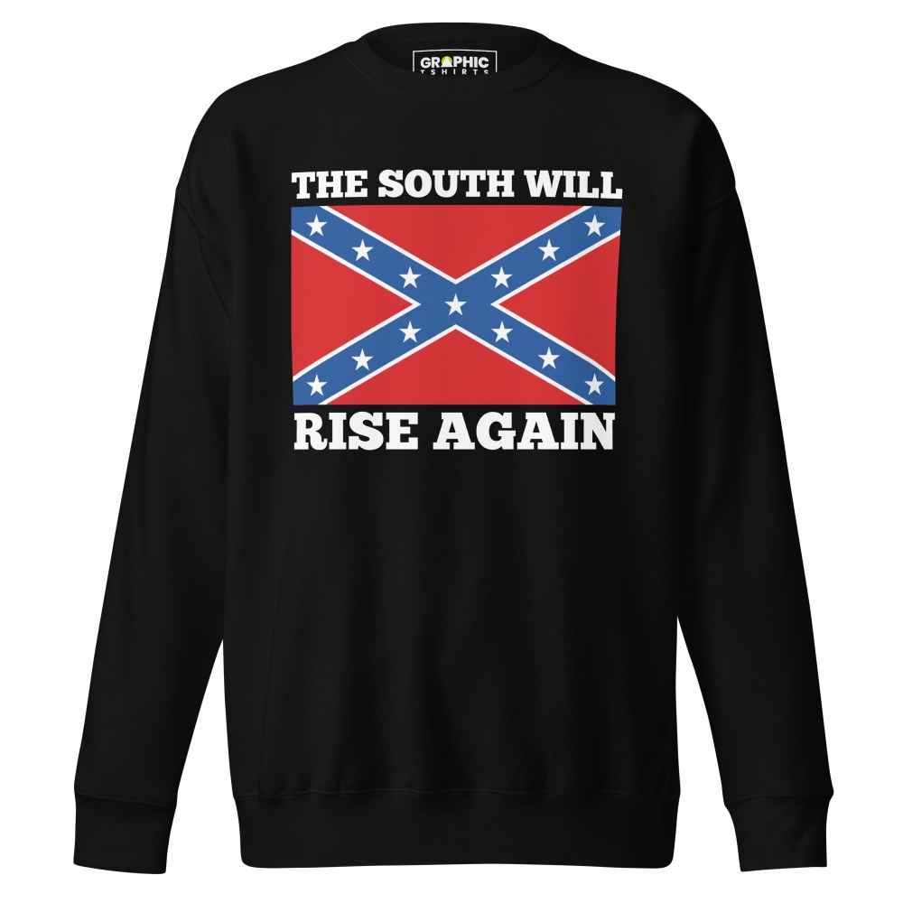 Unisex Premium Sweatshirt - The South Will Rise Again