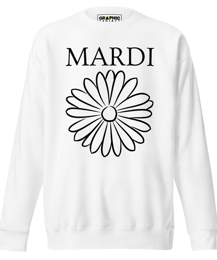 Unisex Premium Sweatshirt - Mardi | Sweatshirt | Buy Online | GRAPHIC T-SHIRTS