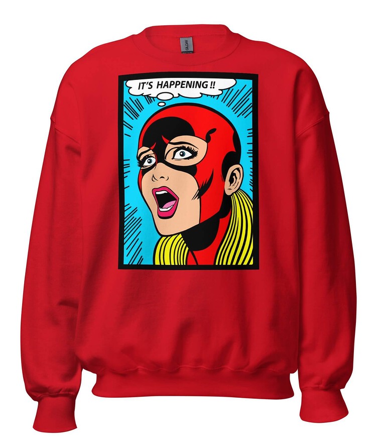 Unisex Crew Neck Sweatshirt - It's Happening !! | Sweatshirt | Buy Online | GRAPHIC T-SHIRTS