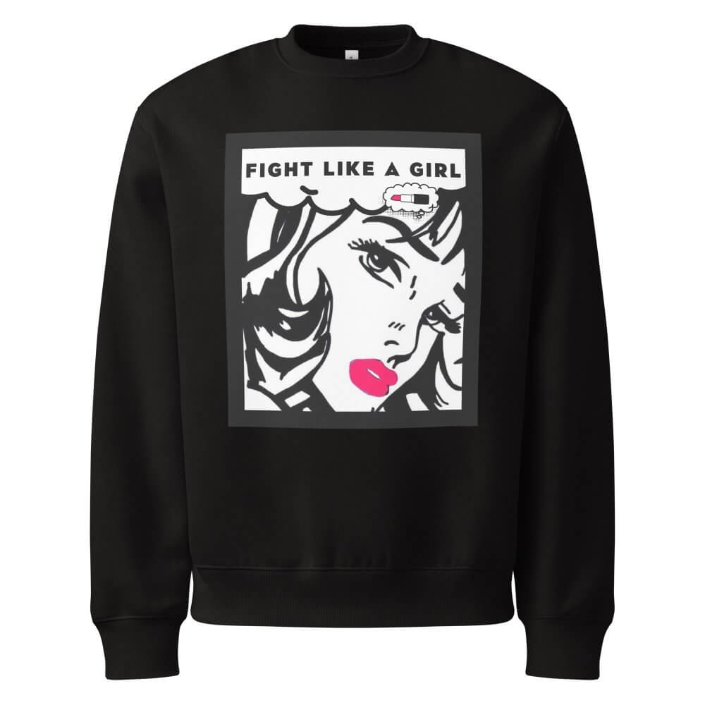 Oversized Heavyweight Sweatshirt - Fight Like A Girl — GRAPHIC T-SHIRTS