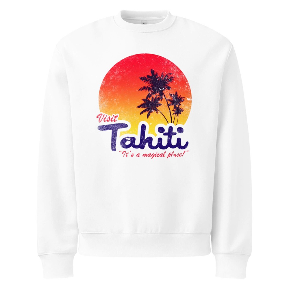 Oversized Heavyweight Sweatshirt - Visit Tahiti It's A Magical Place! — GRAPHIC T-SHIRTS