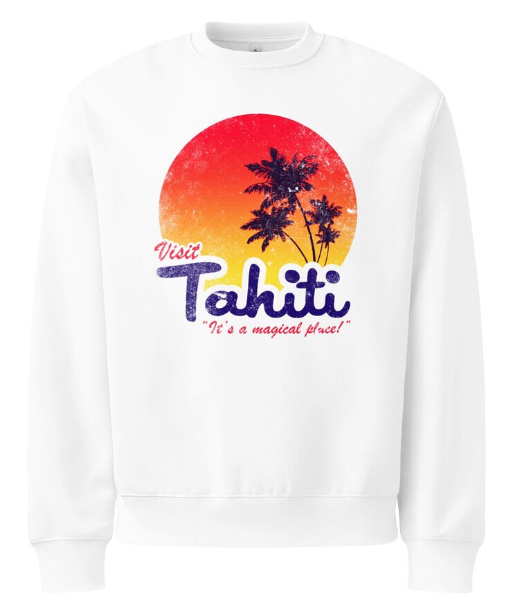 Oversized Heavyweight Sweatshirt - Visit Tahiti It's A Magical Place! | Sweatshirt | Buy Online | GRAPHIC T-SHIRTS