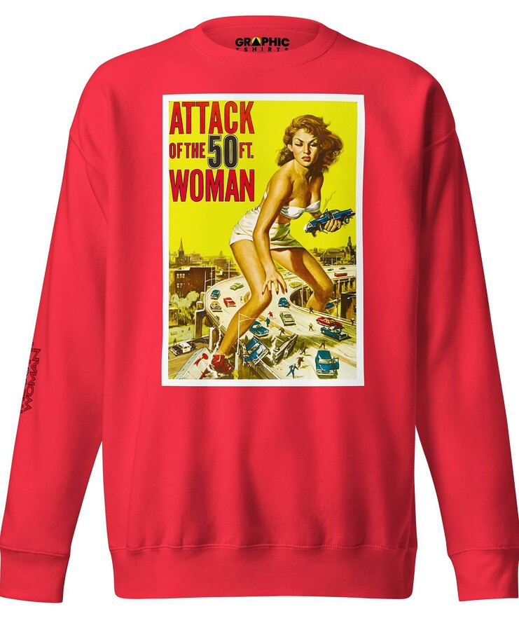 Unisex Premium Sweatshirt - Attack Of The 50 Ft. Woman | Sweatshirt | Buy Online | GRAPHIC T-SHIRTS