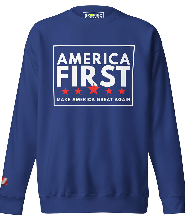 Unisex Premium Sweatshirt - America First | Sweatshirt | Buy Online | GRAPHIC T-SHIRTS