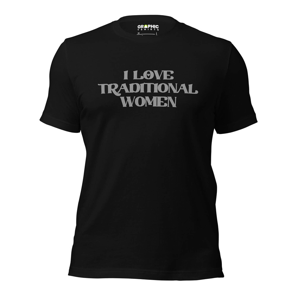 Men's Crew Neck T-Shirt - I Love Traditional Women — GRAPHIC T-SHIRTS